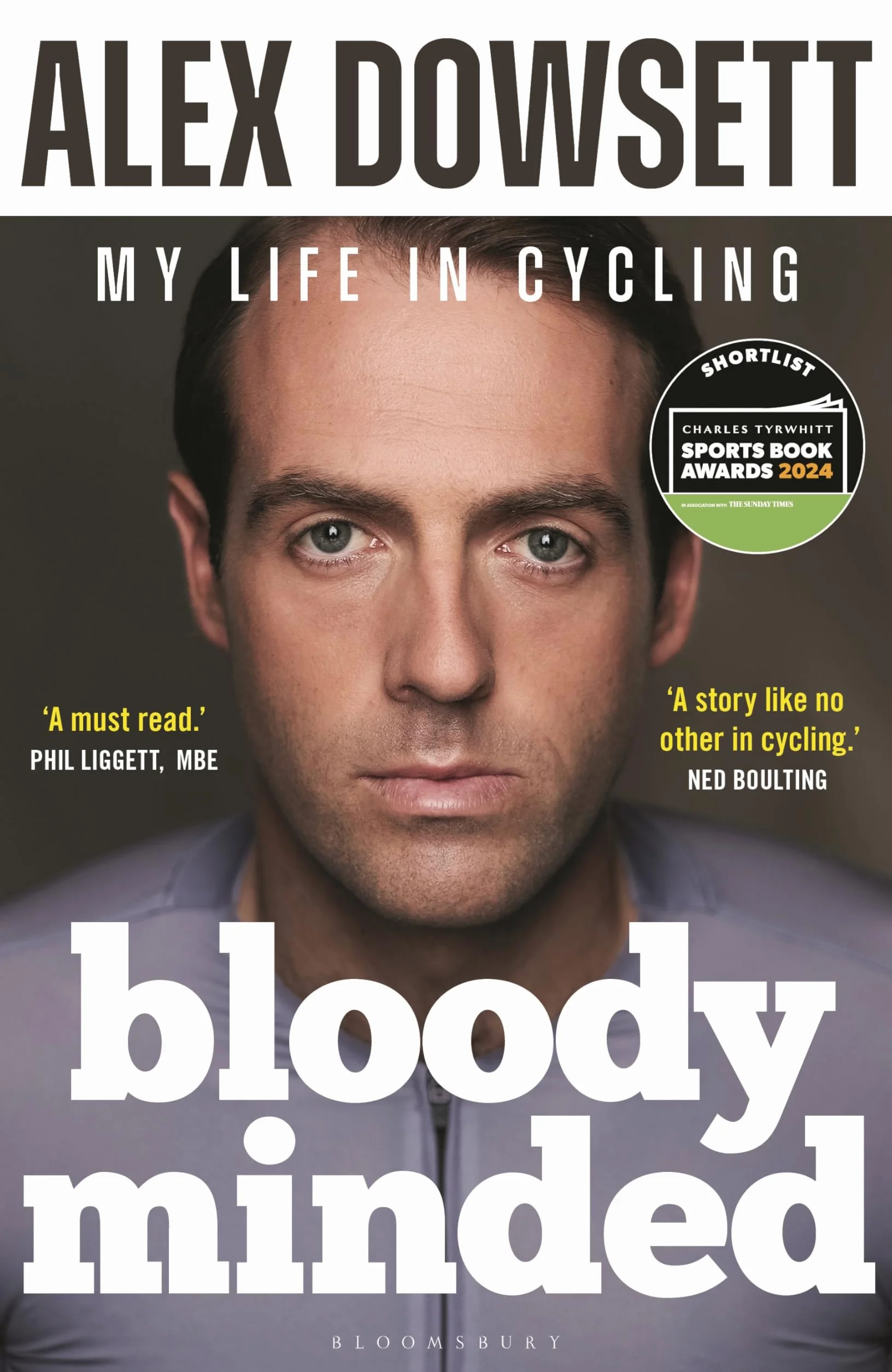 Bloody Minded: My Life in Cycling