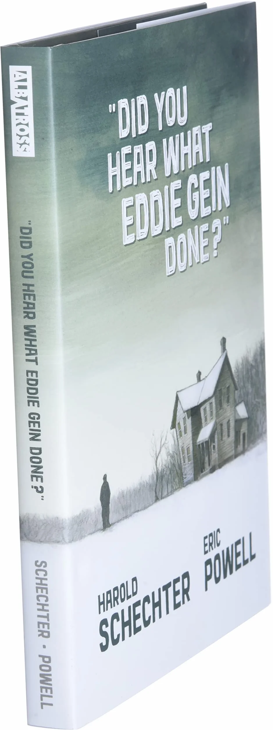 Did You Hear What Eddie Gein Done?