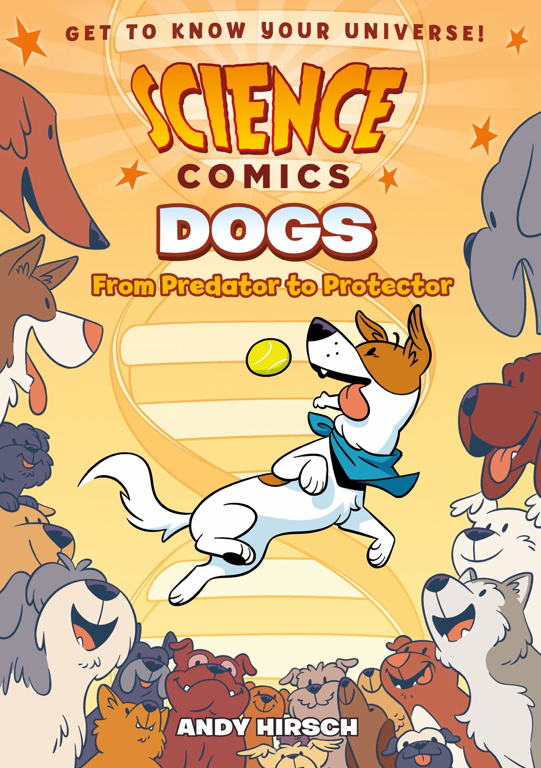 Science Comics: Dogs: From Predator to Protector