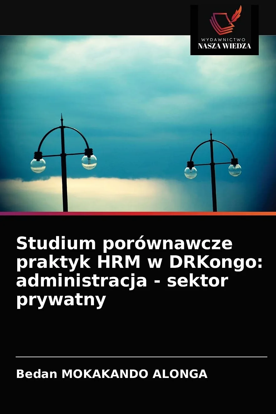 Studium porównawcze praktyk HRM w DRKongo: administracja - sektor prywatny