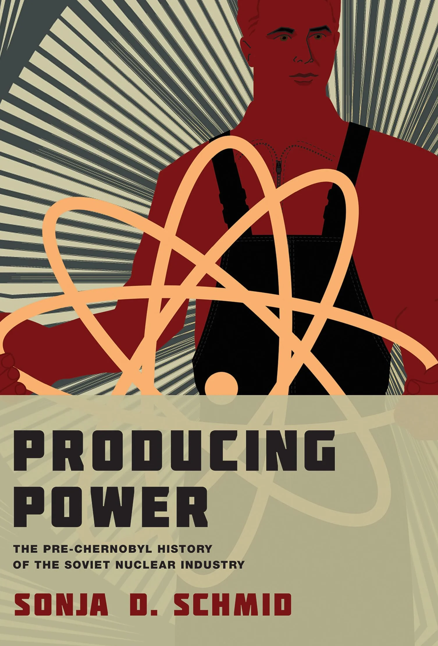 Producing Power: The Pre-Chernobyl History of the Soviet Nuclear Industry