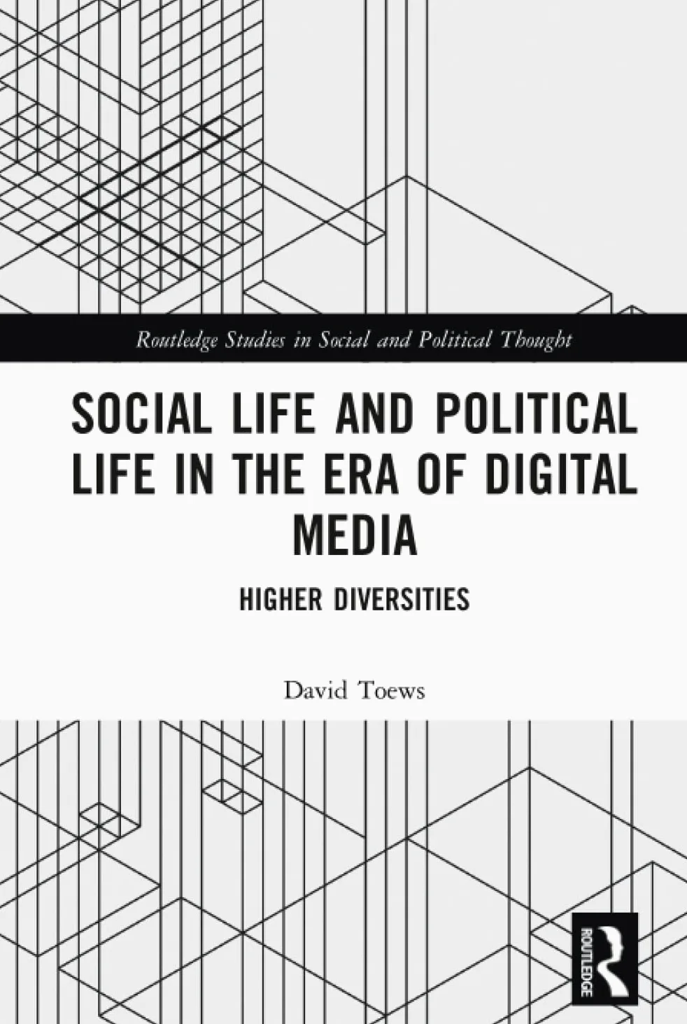 Social Life and Political Life in the Era of Digital Media: Higher Diversities