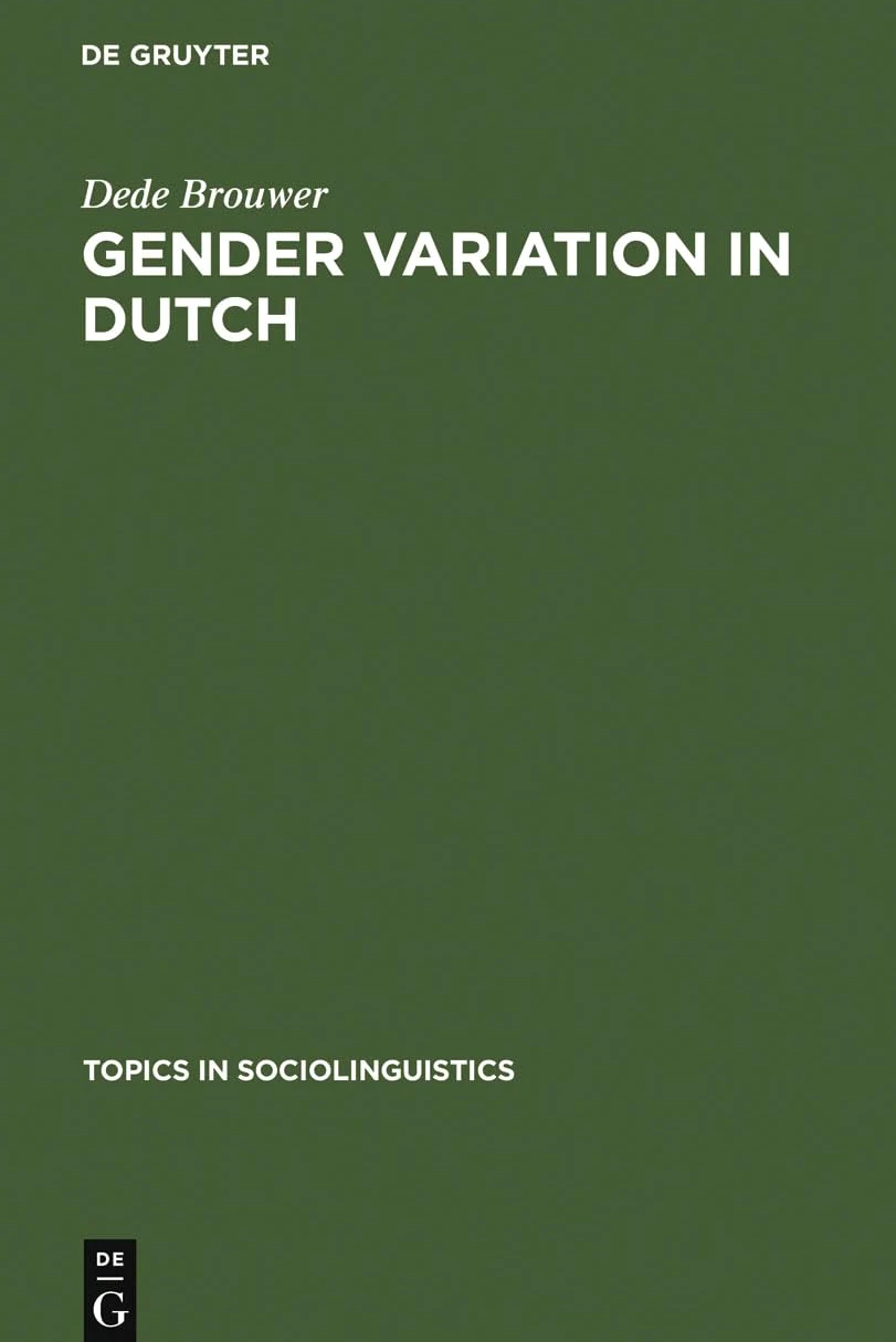 Gender Variation in Dutch: A Sociolinguistic Study of Amsterdam Speech: 8