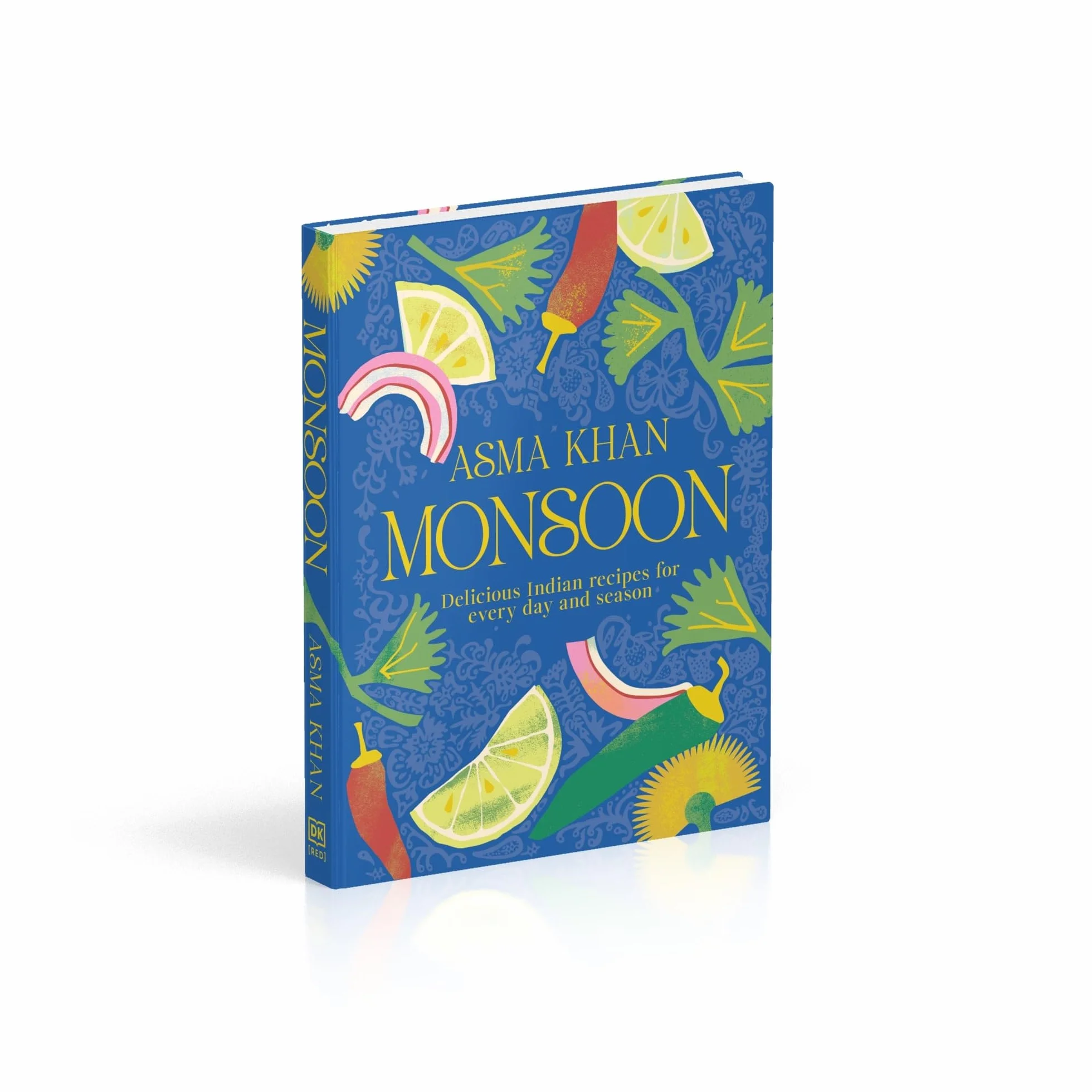 Monsoon: Delicious Indian Recipes for Every Day and Season