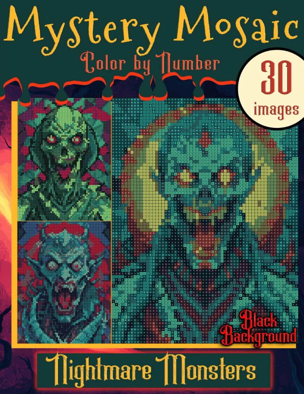 Mystery Mosaic Color by Number: Nightmare Monsters: Black Background Intricate Fantasy Adult Coloring Book