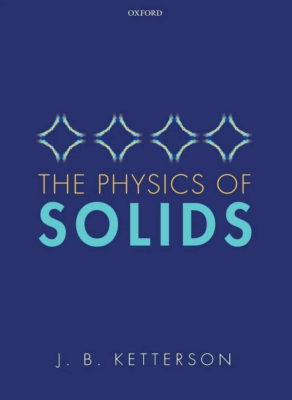 The Physics of Solids