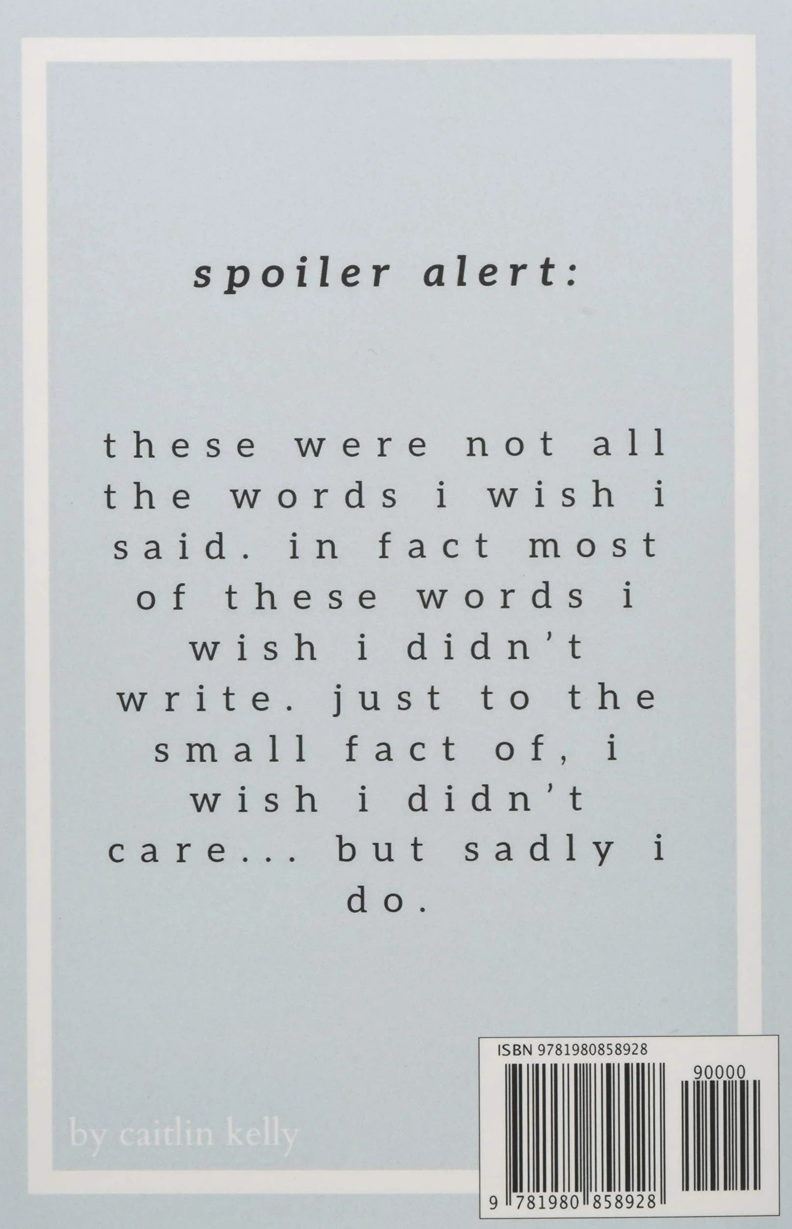 The Words I Wish I Said by Caitlin Kelly