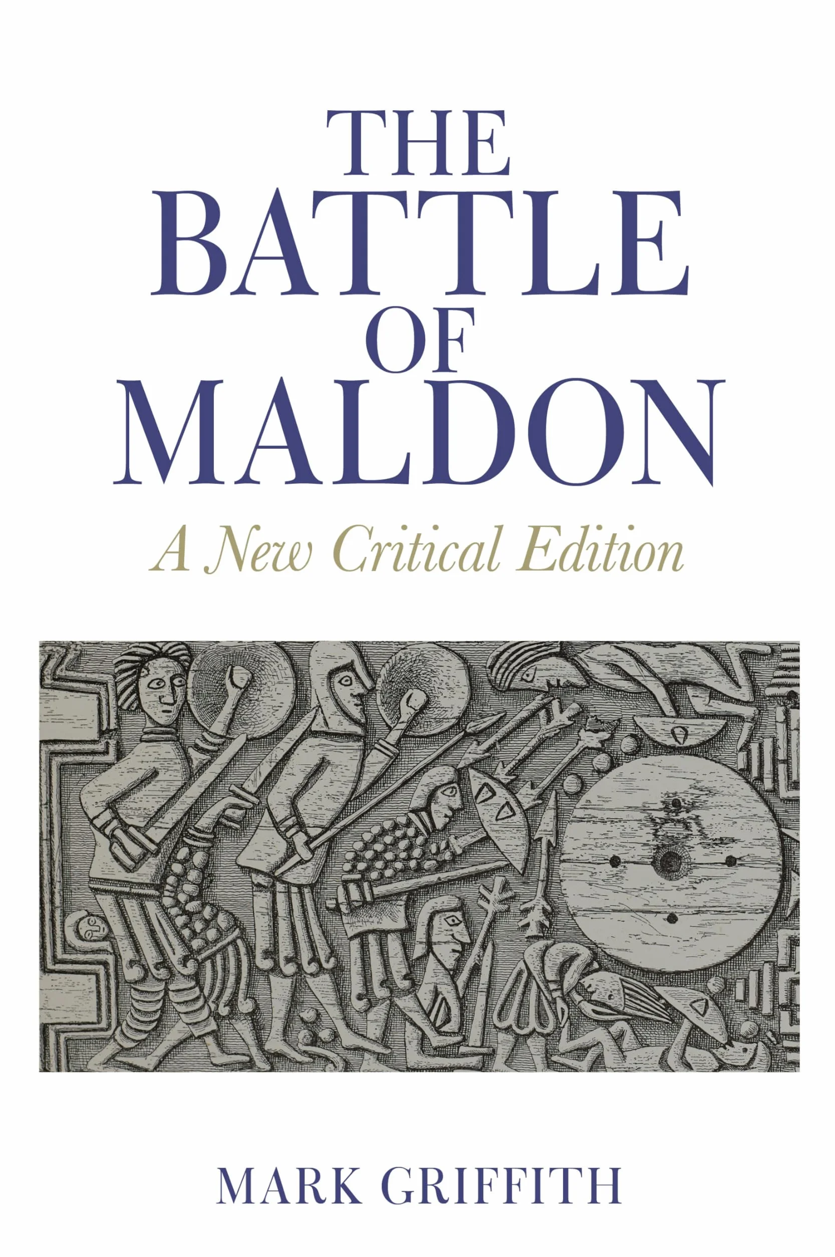 The Battle of Maldon: A New Critical Edition