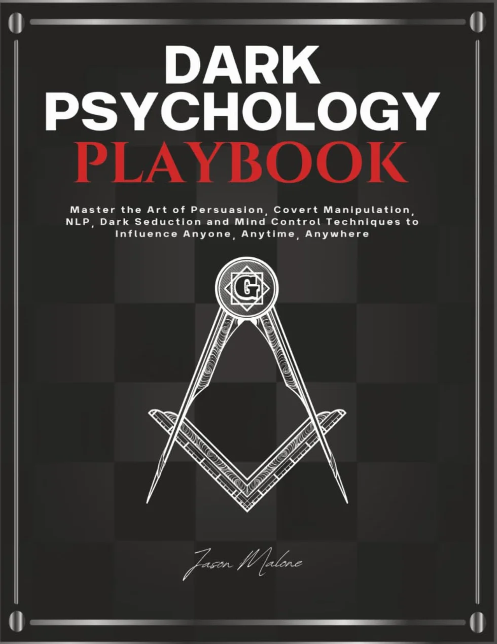 Dark Psychology Playbook: Master Persuasion, Covert Manipulation, NLP, Dark Seduction & Mind Control Techniques