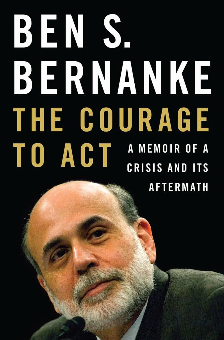 The Courage to Act: A Memoir of a Crisis and Its Aftermath