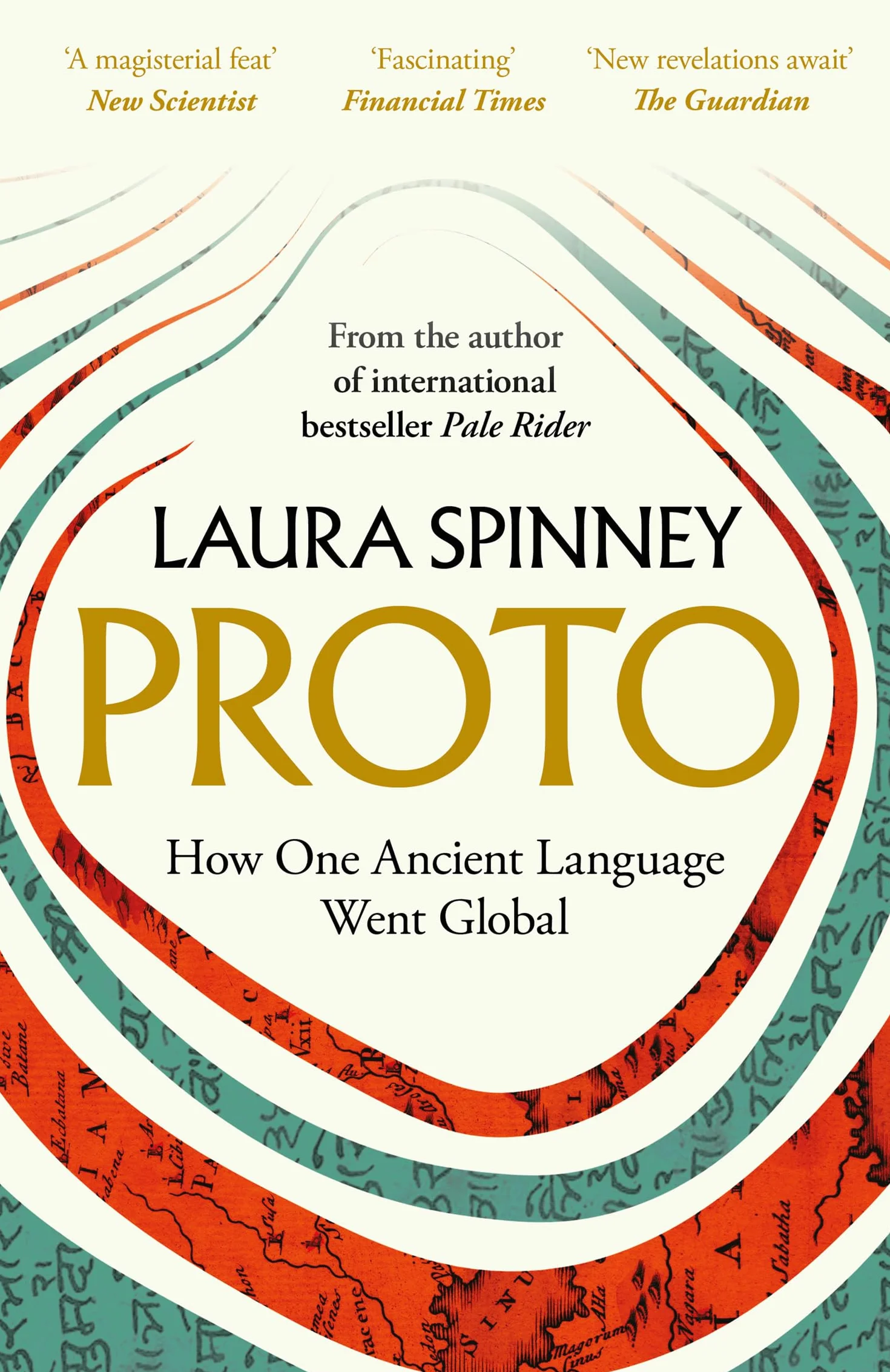 Proto: A New History of Our Ancient Past by Author of Pale Rider