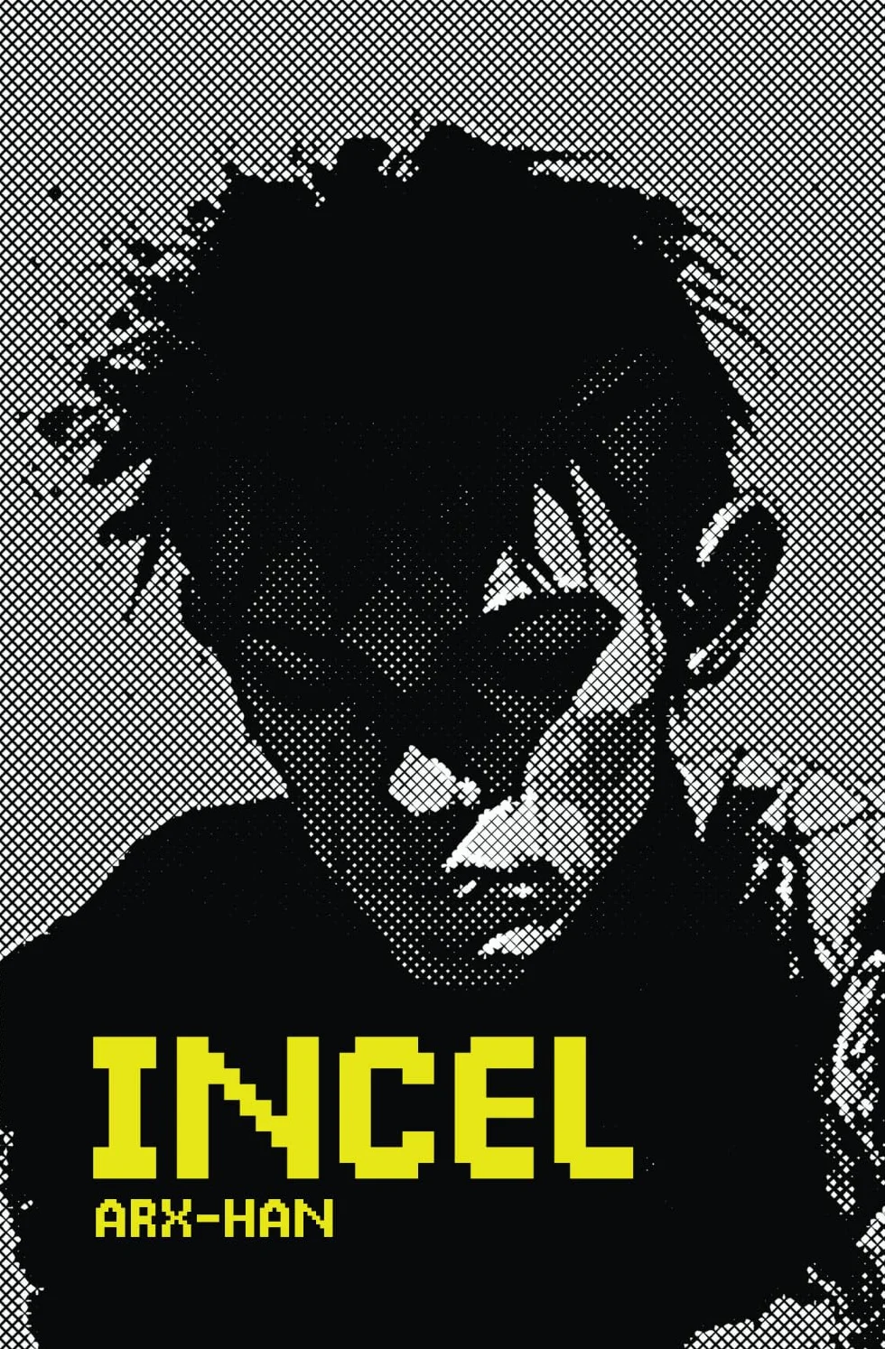 INCEL: A Novel