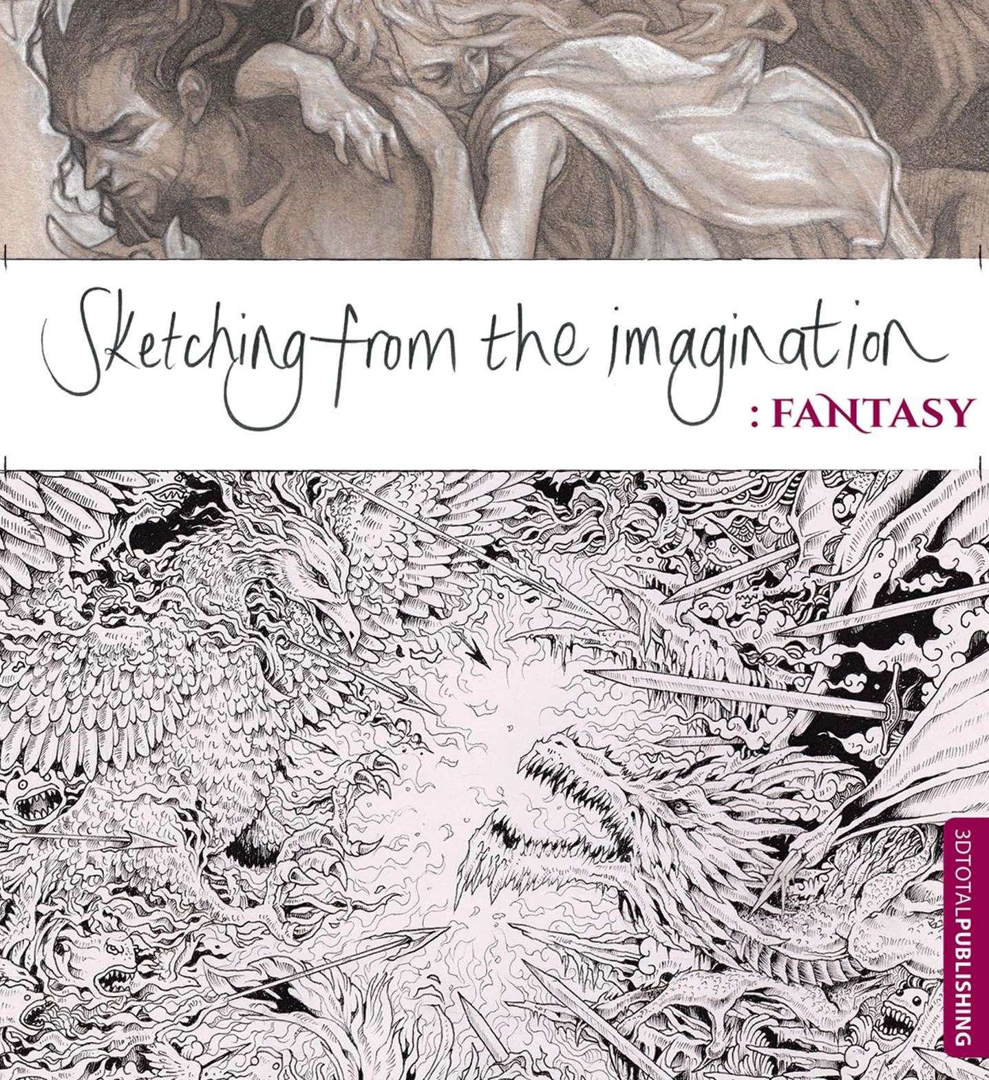 Sketching from the Imagination: Fantasy