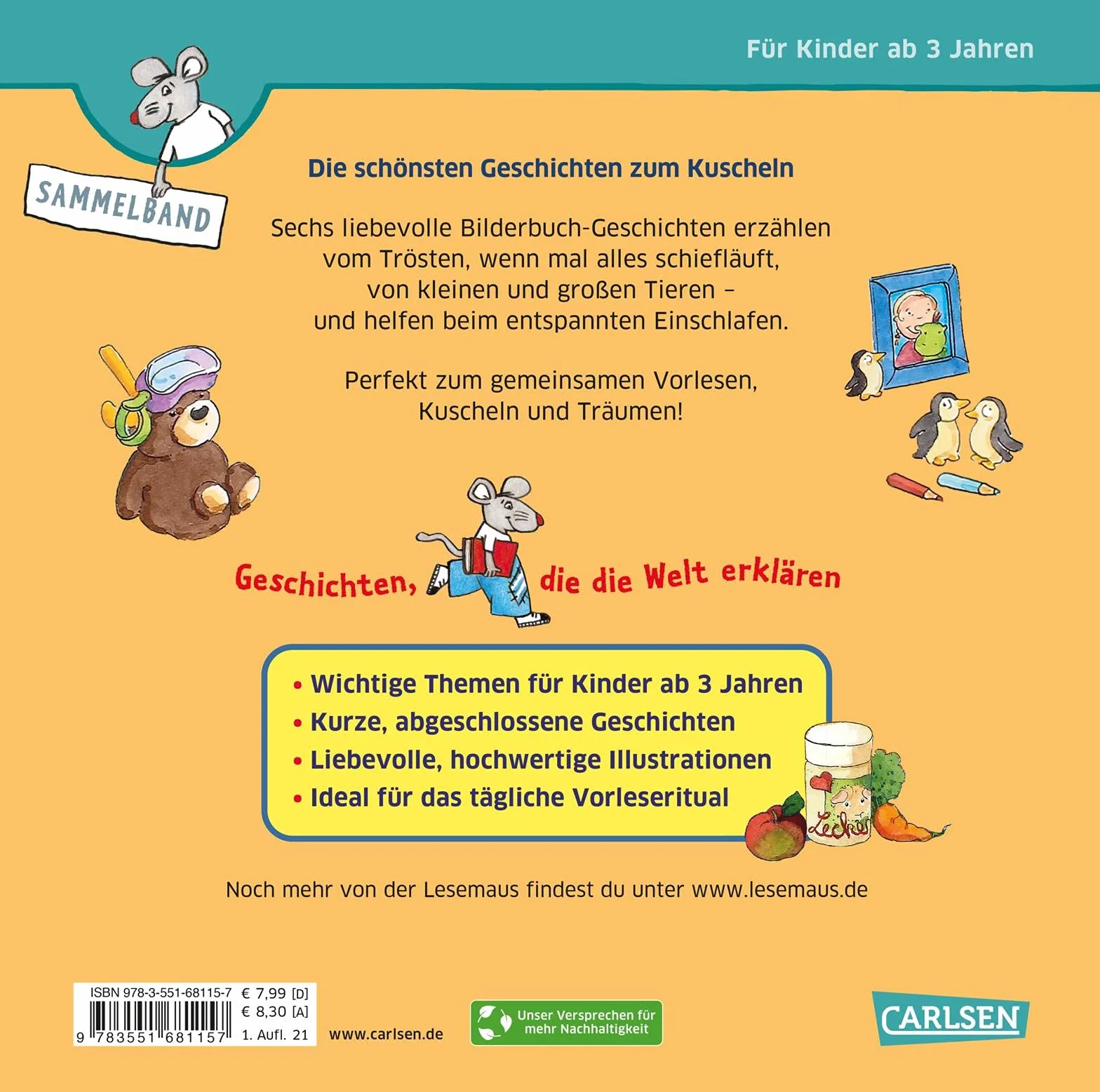 LESEMAUS Sonderbände: Die schönsten Geschichten zum Kuscheln: Sechs Bilderbücher in einem Band, 6 Geschichten in 1 Band