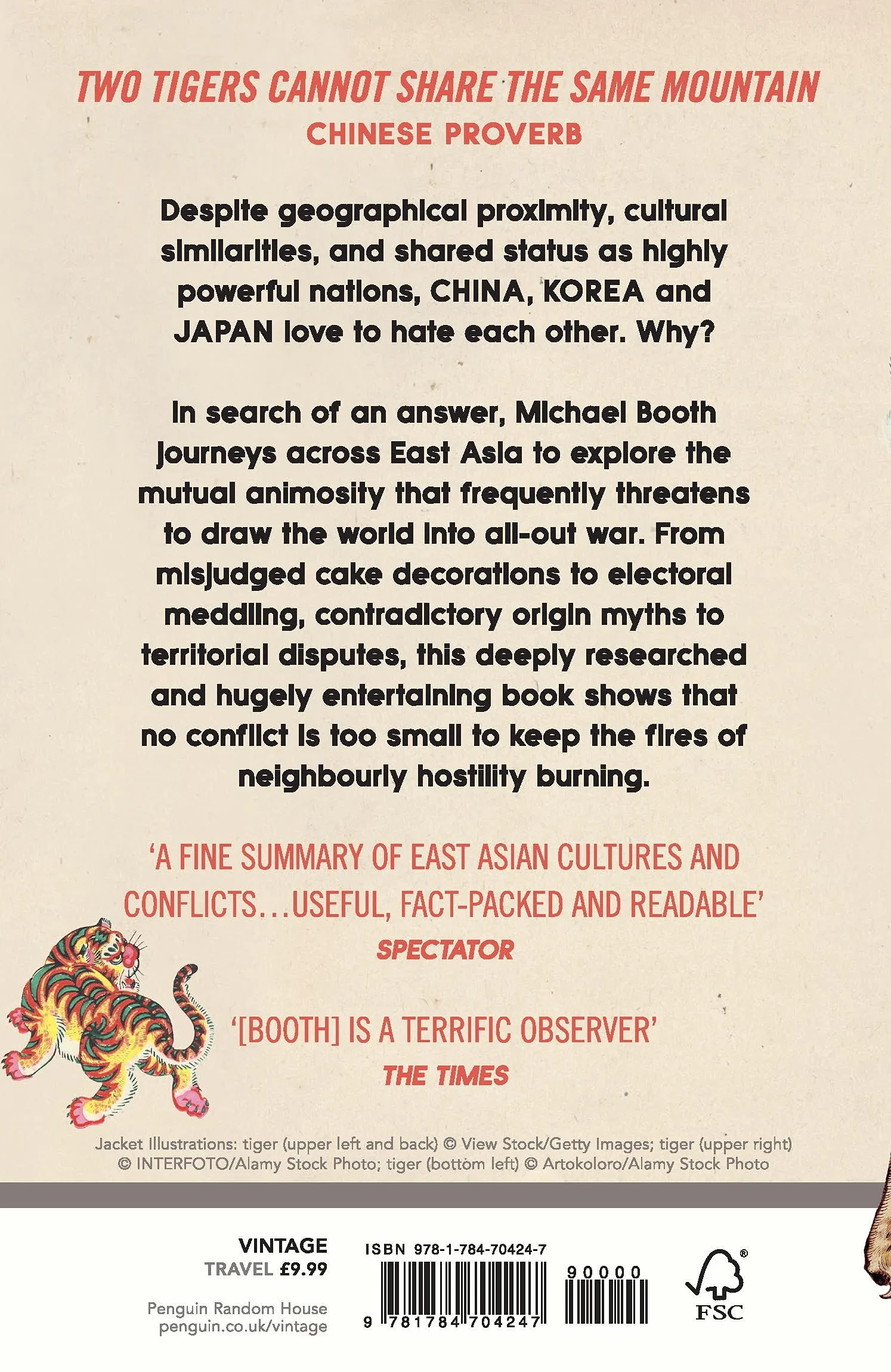 Three Tigers, One Mountain: A Journey through the Bitter History and Current Conflicts of China, Korea and Japan
