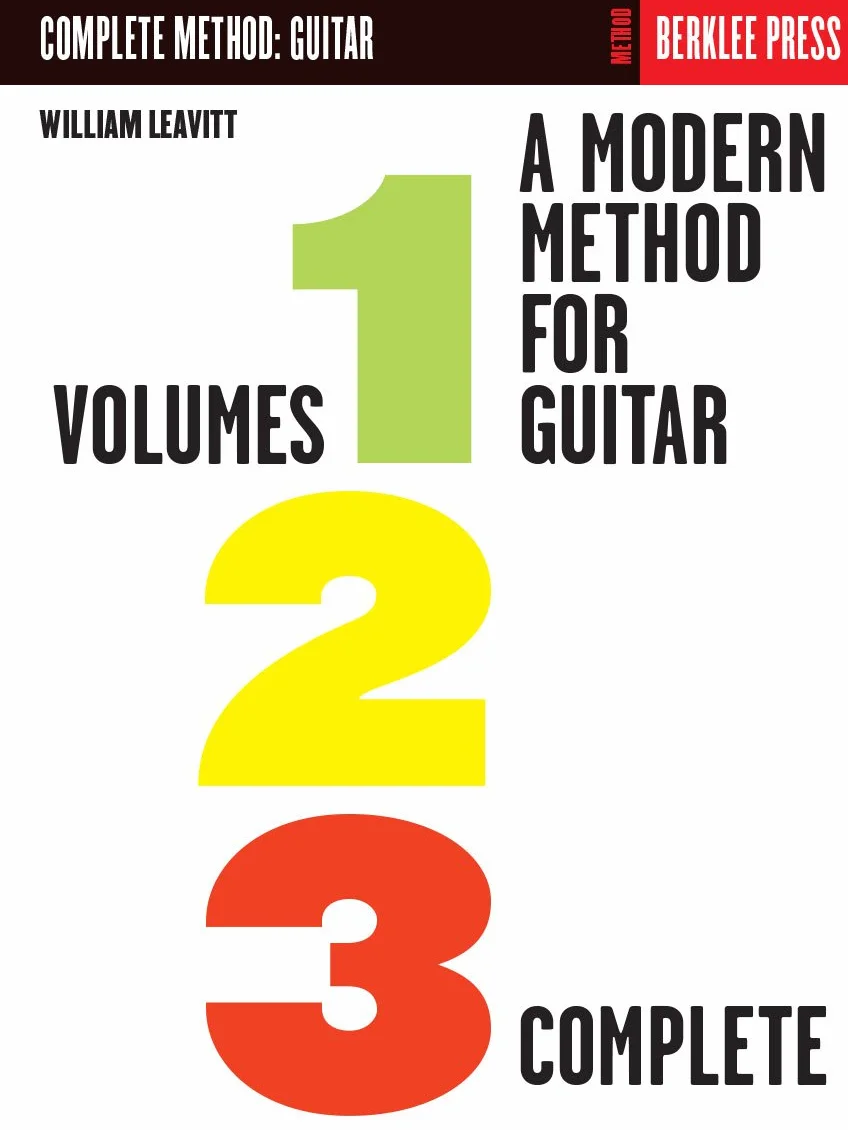 A Modern Method for Guitar - All Three Volumes in One Convenient Collection!: Volumes 1, 2, 3 Complete