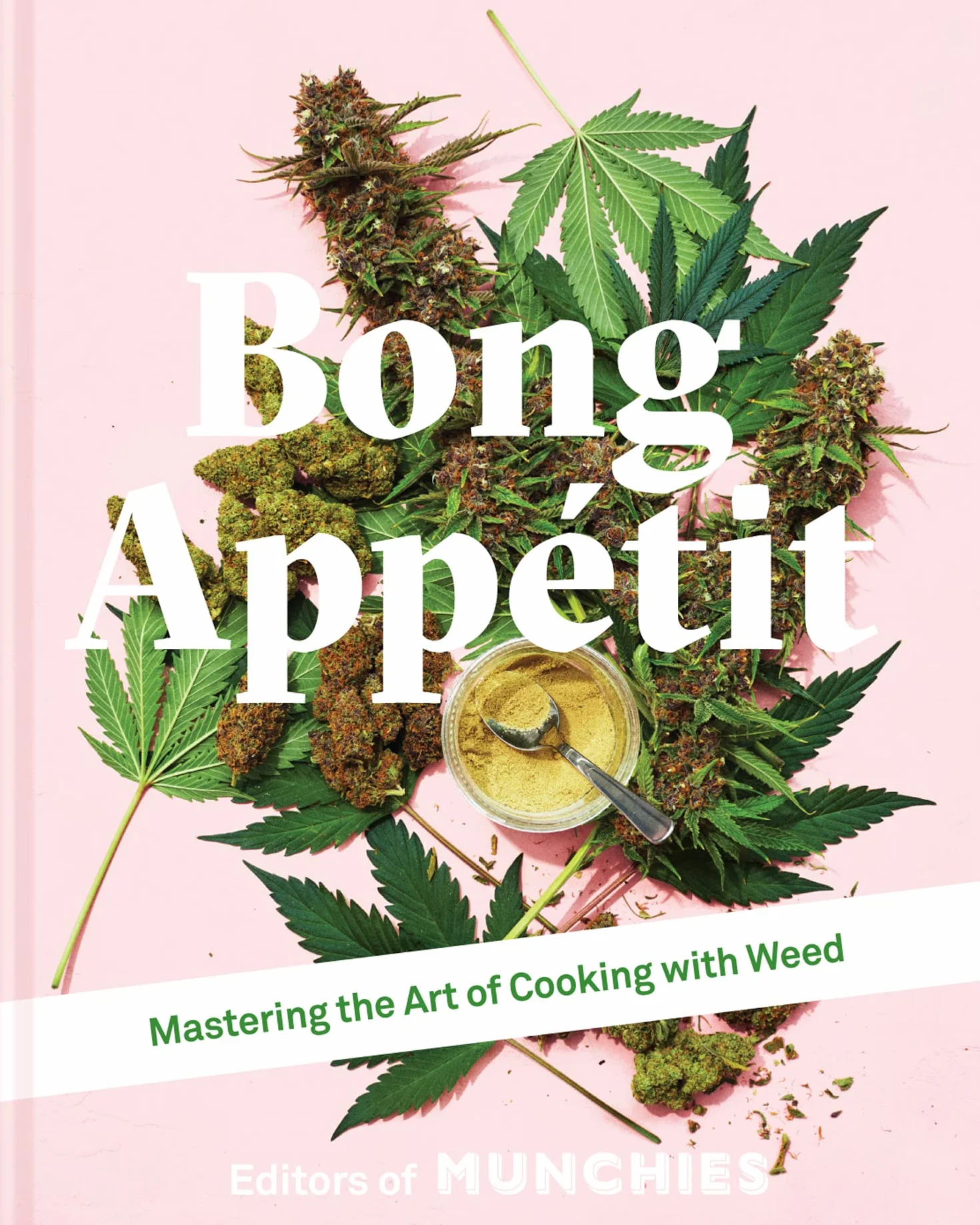 Bong Appétit: Mastering the Art of Cooking with Weed