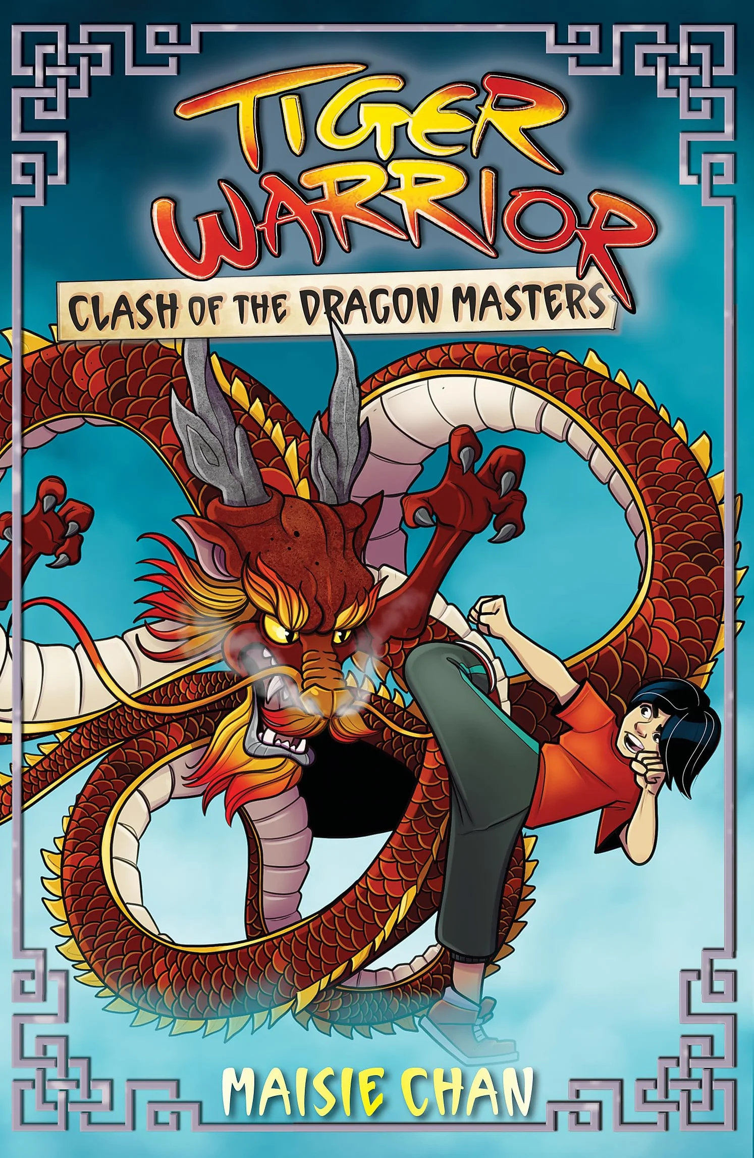 Tiger Warrior: Clash of the Dragon Masters: Book 6