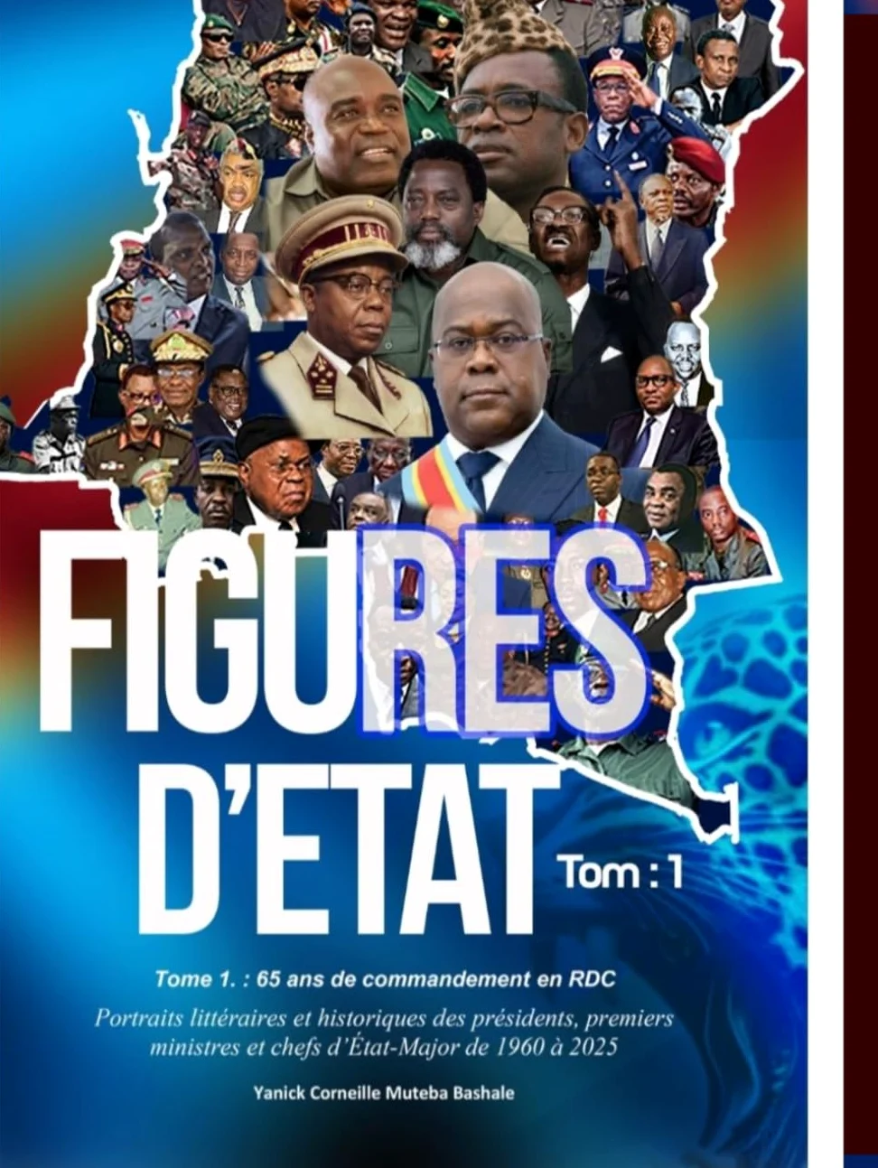 Figures d’État: 65 ans de commandement en RDC : Portraits littéraires et historiques des présidents, premiers ministres et chefs d’État-Major de 1960 à 2025