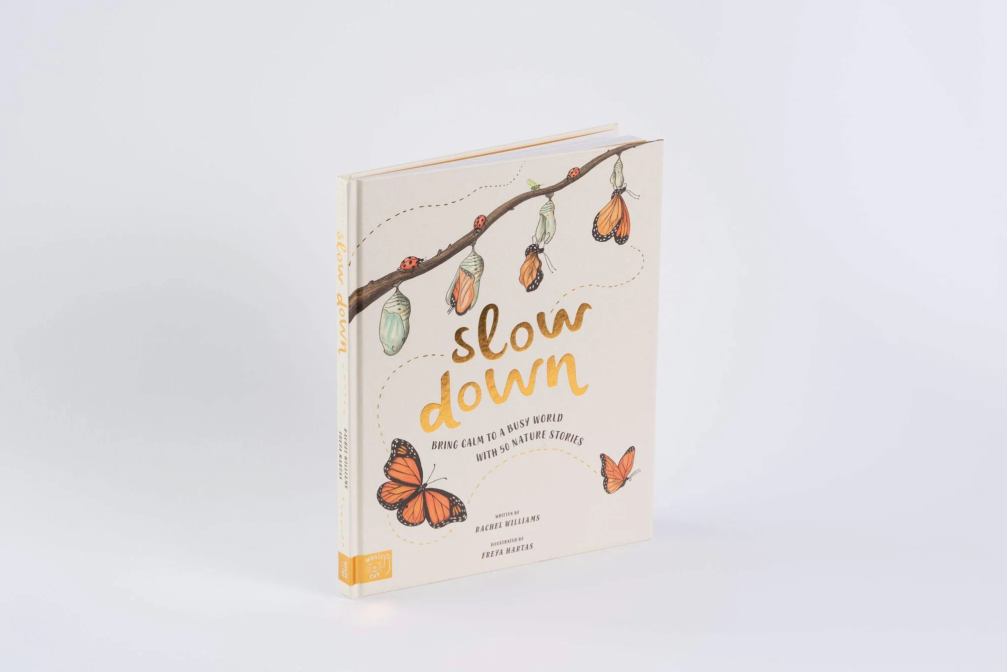 Slow Down: Bring Calm to a Busy World with 50 Nature Stories