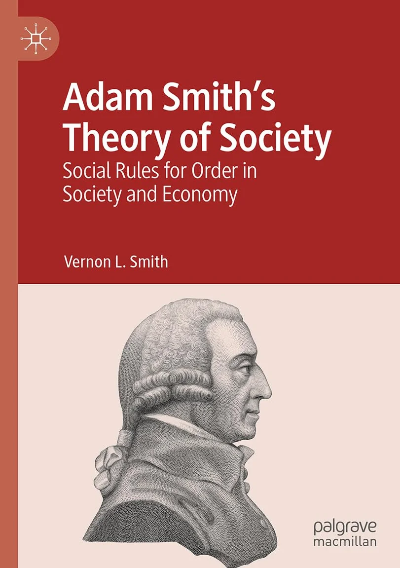 Adam Smith’s Theory of Society: Social Rules for Order in Society and Economy