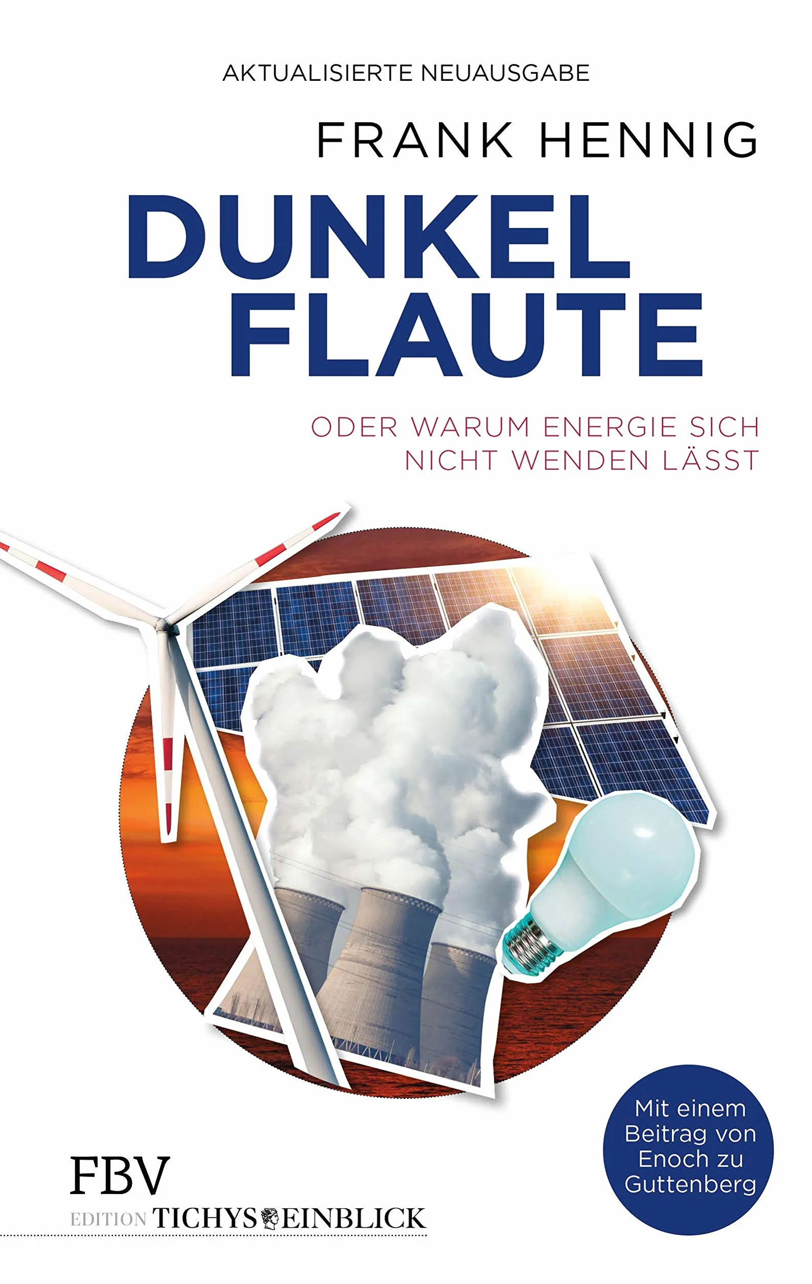 Dunkelflaute: oder Warum Energie sich nicht wenden lässt