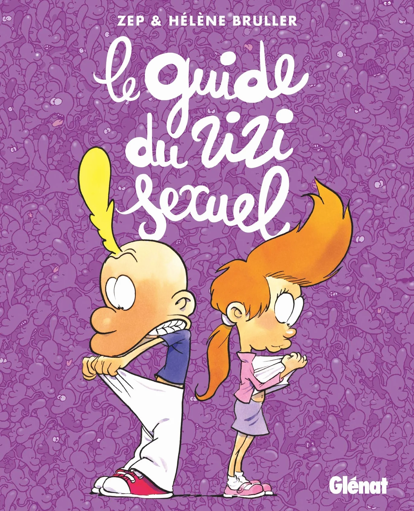 Le guide du zizi sexuel Nouvelle Edition