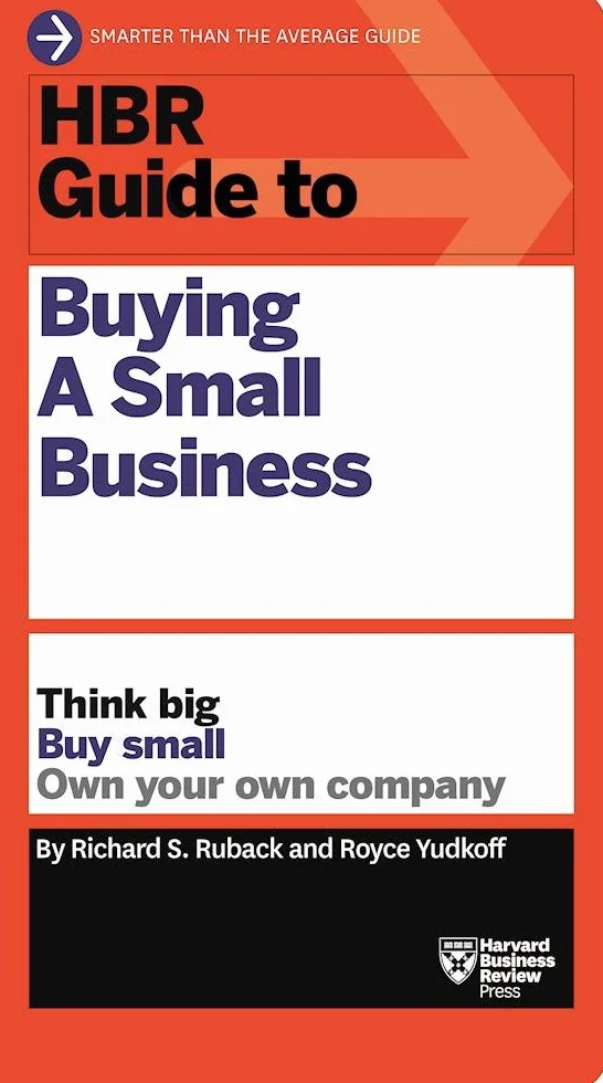 HBR Guide to Buying a Small Business