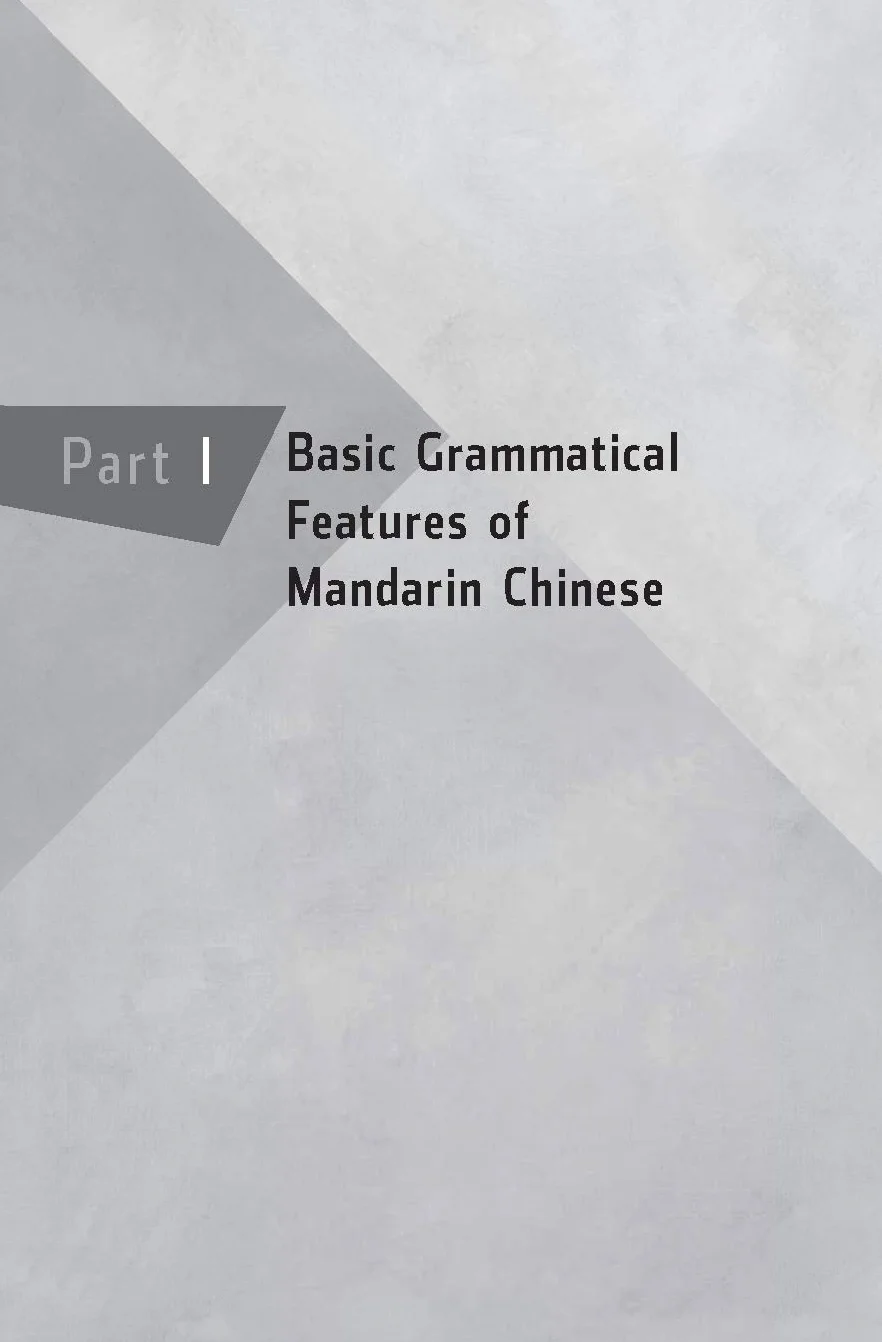Essential Chinese Grammar: Write and Speak Chinese Like a Native! The Ultimate Guide to Everyday Usage