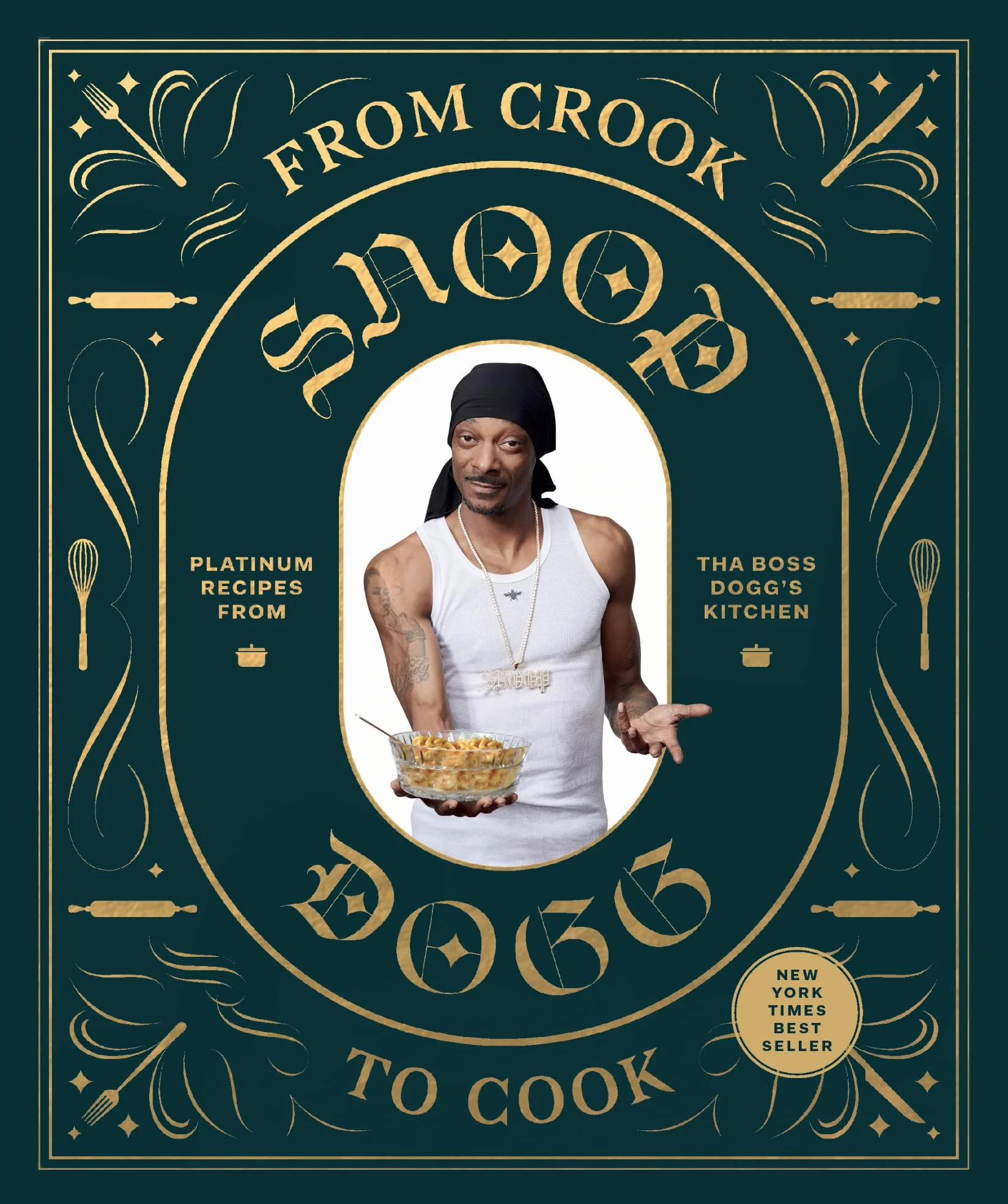 From crook to cook: platinum recipes from tha boss Dogg's kitchen