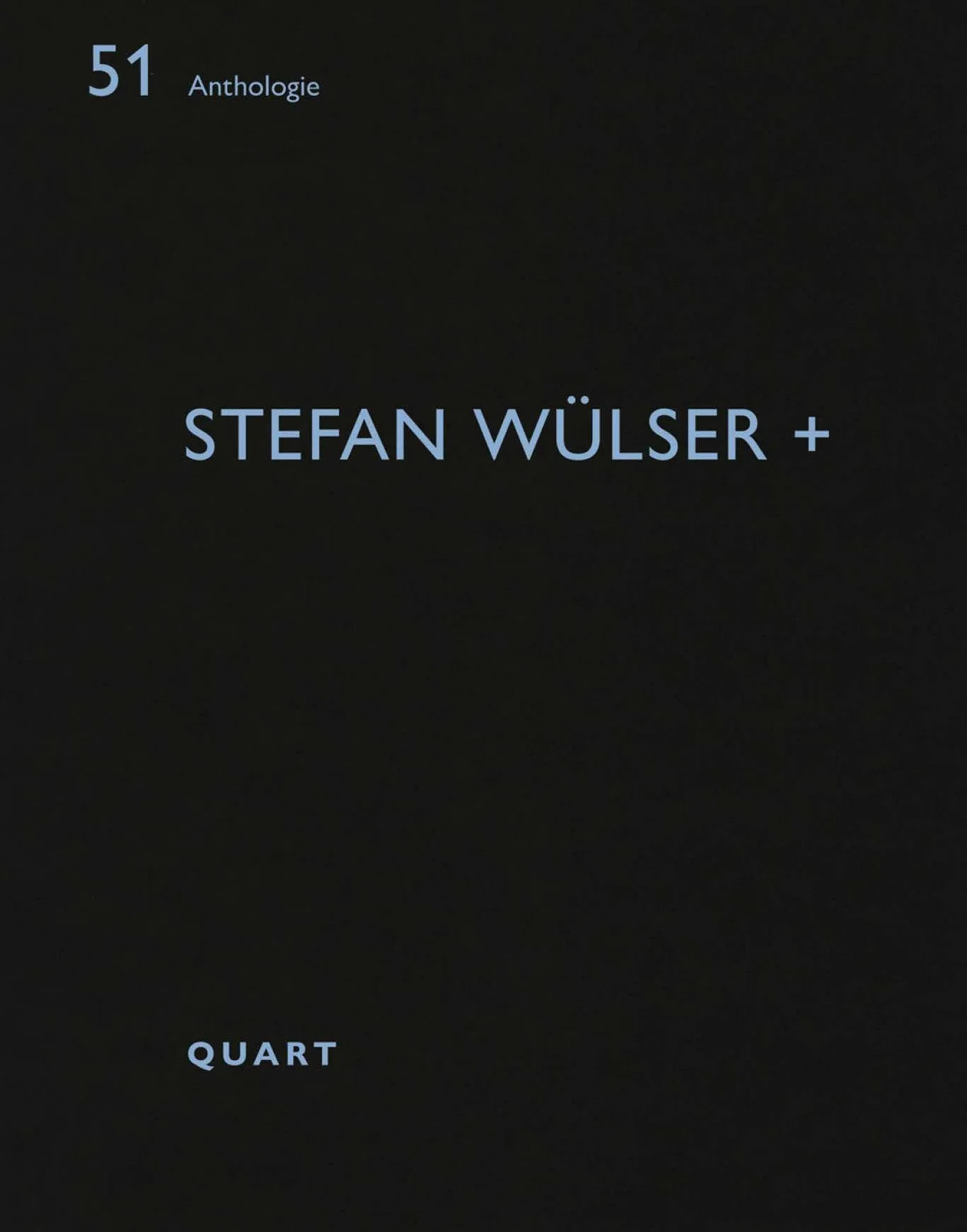 Stefan Wülser Anthologie 51