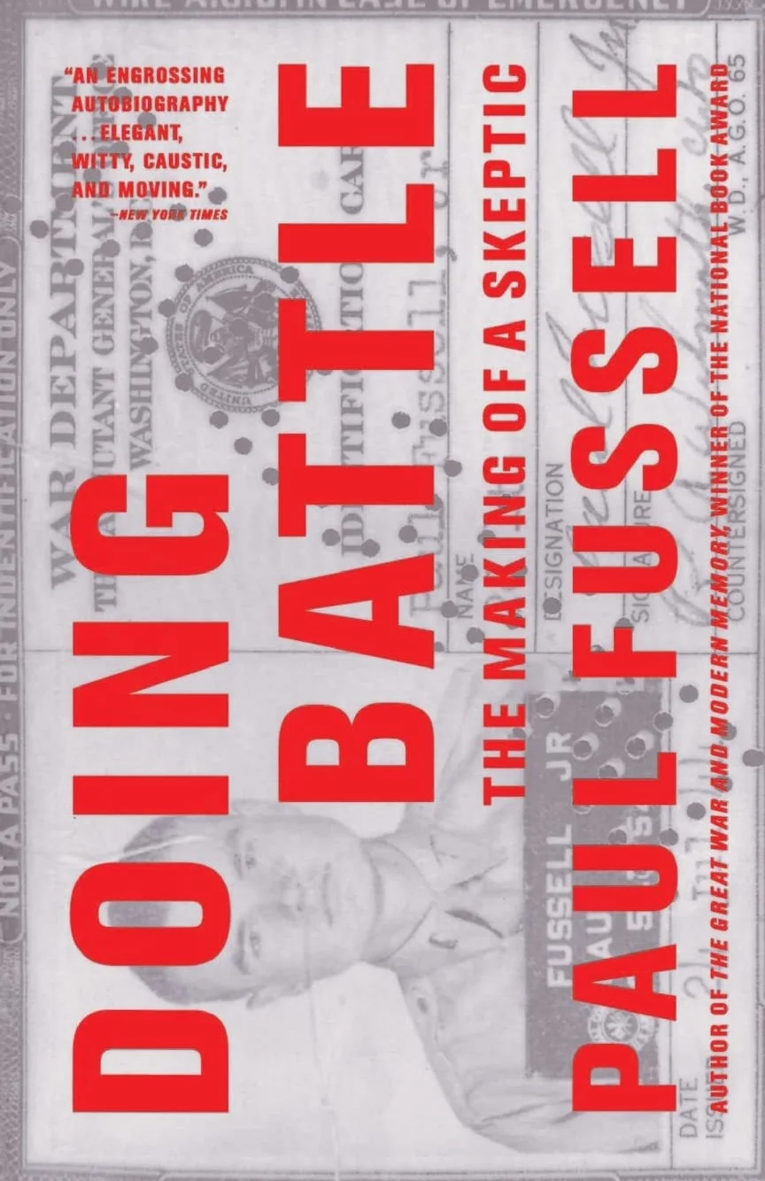 Doing Battle: The Making of a Skeptic