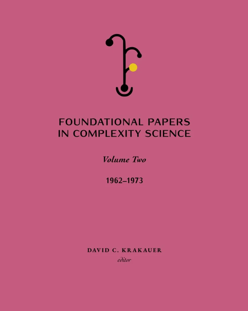 Foundational Papers in Complexity Science Volume 2