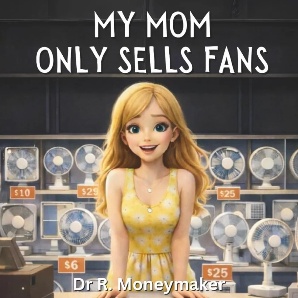 My Mom Only Sells Fans