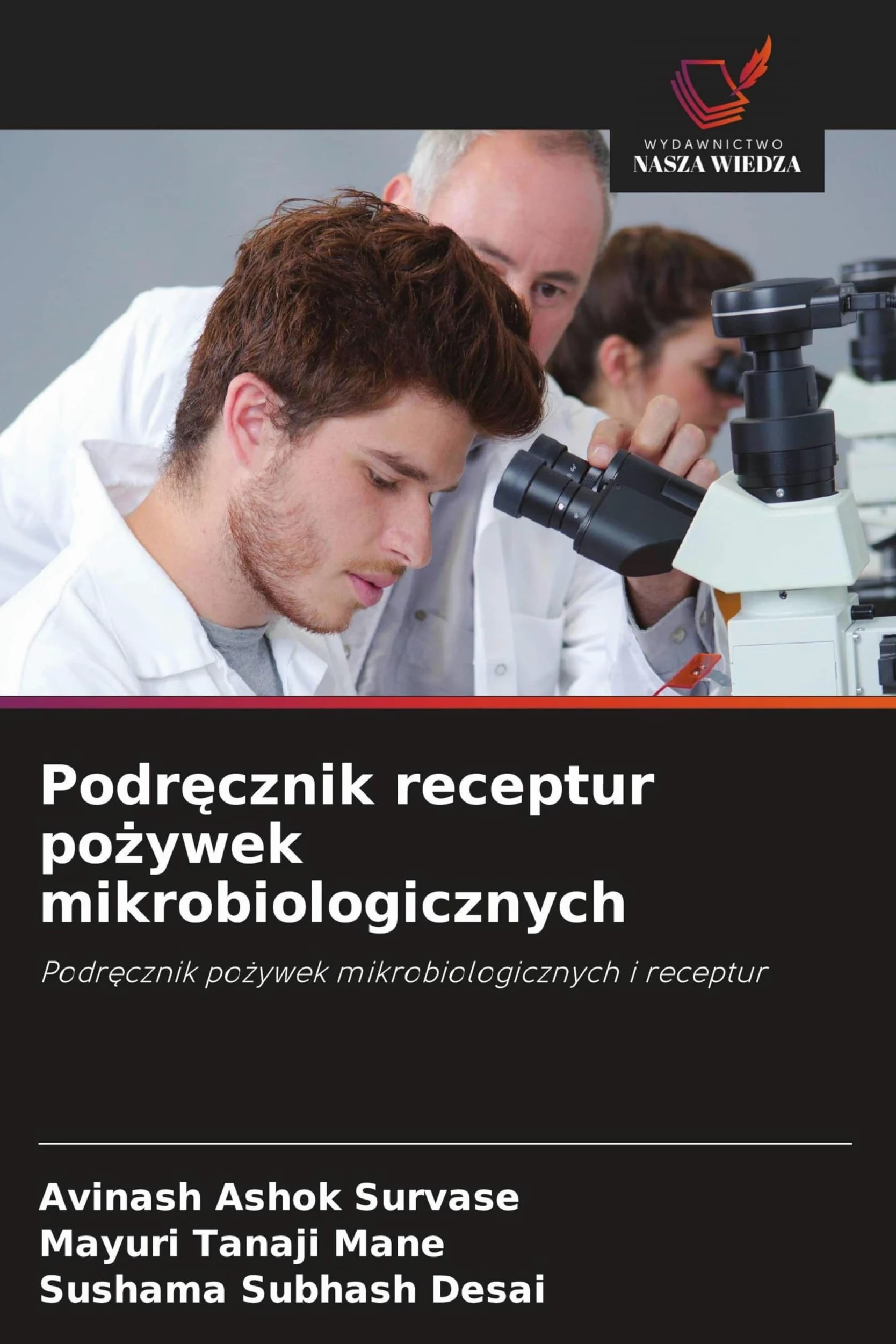 Podr¿cznik receptur po¿ywek mikrobiologicznych: Podr¿cznik po¿ywek mikrobiologicznych i receptur