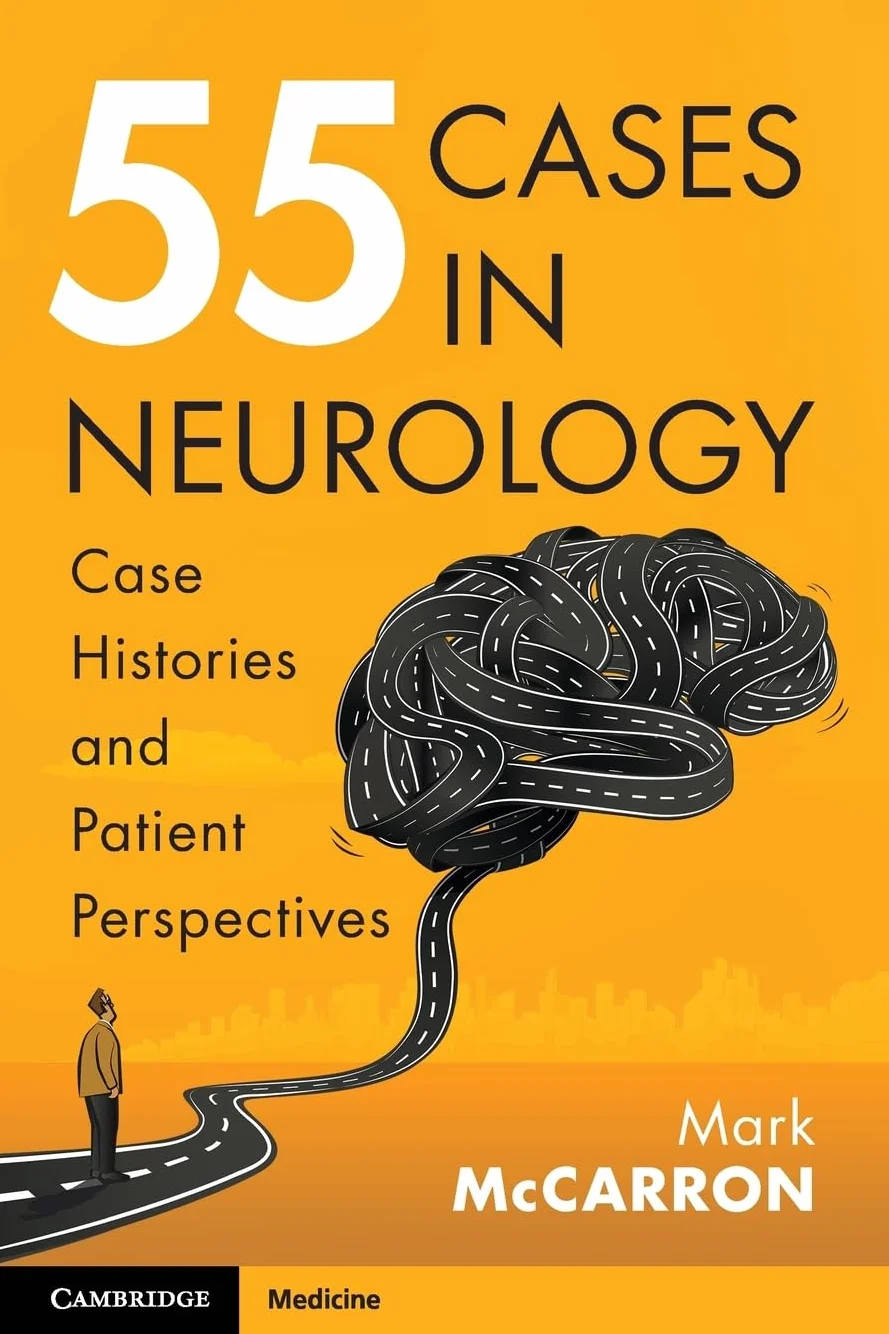 55 Cases in Neurology: Case Histories and Patient Perspectives