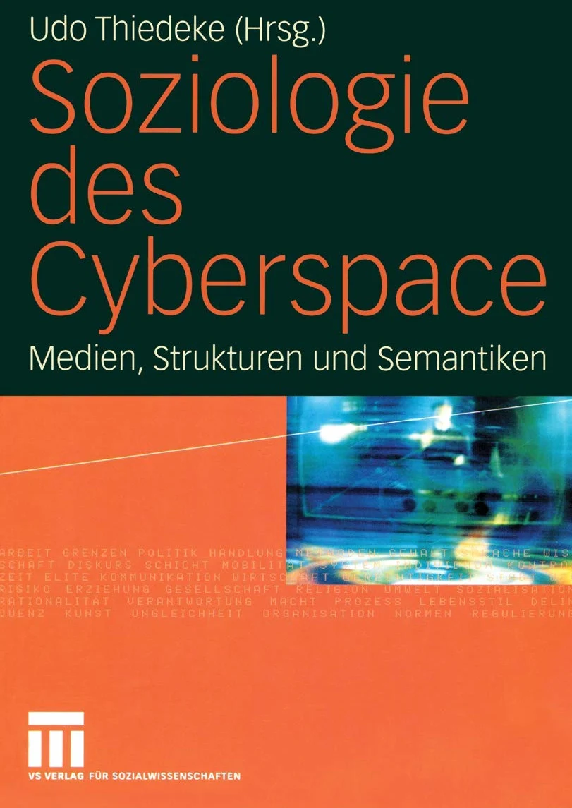 Soziologie des Cyberspace: Medien, Strukturen und Semantiken