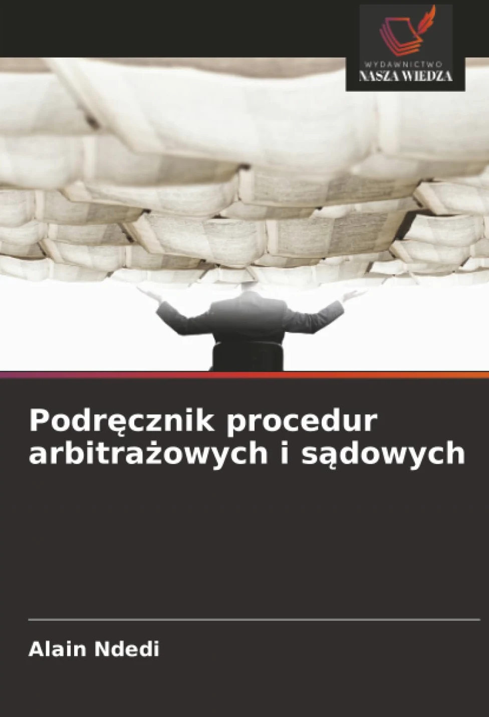 Podr¿cznik procedur arbitra¿owych i s¿dowych