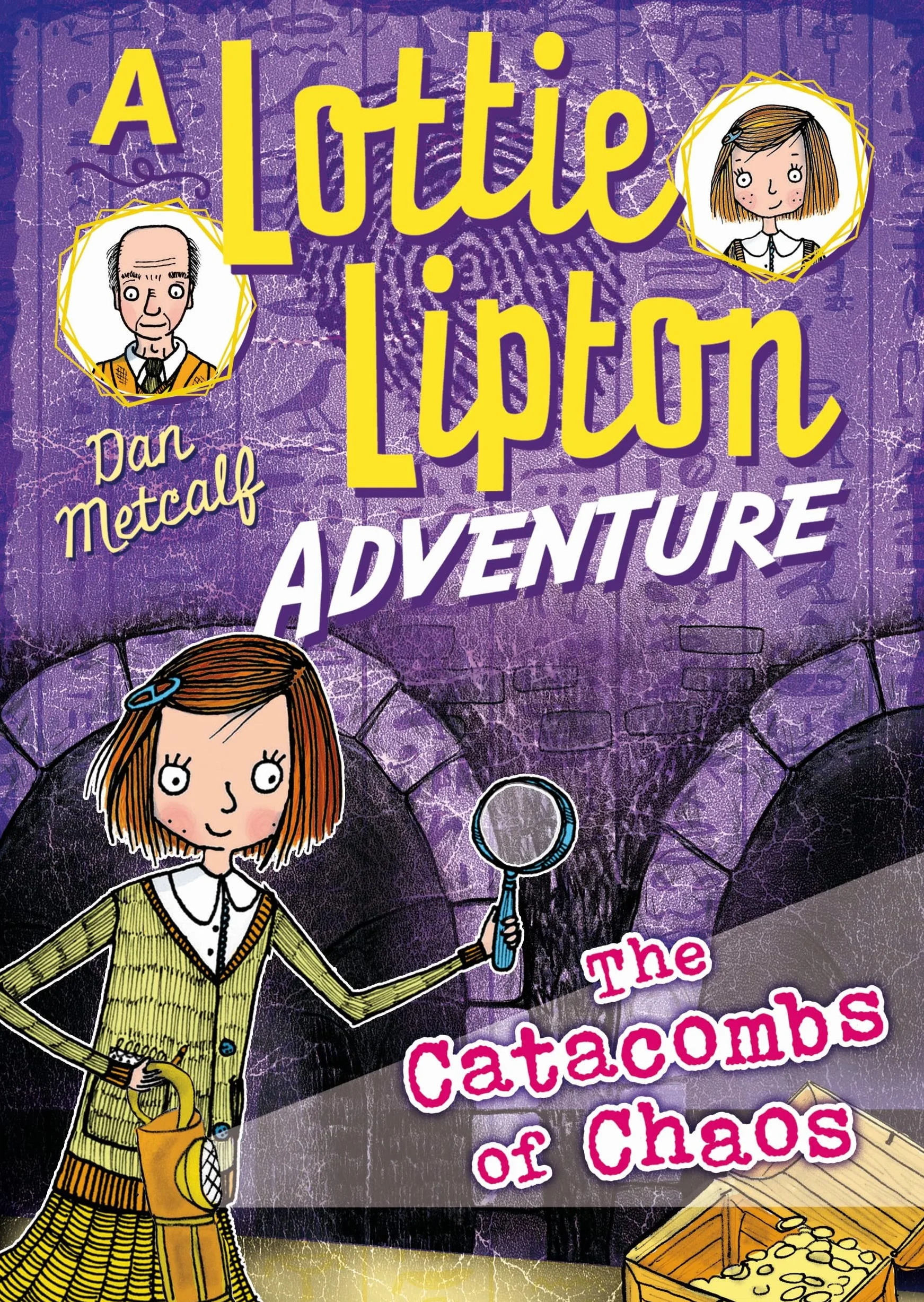 The Catacombs of Chaos A Lottie Lipton Adventure