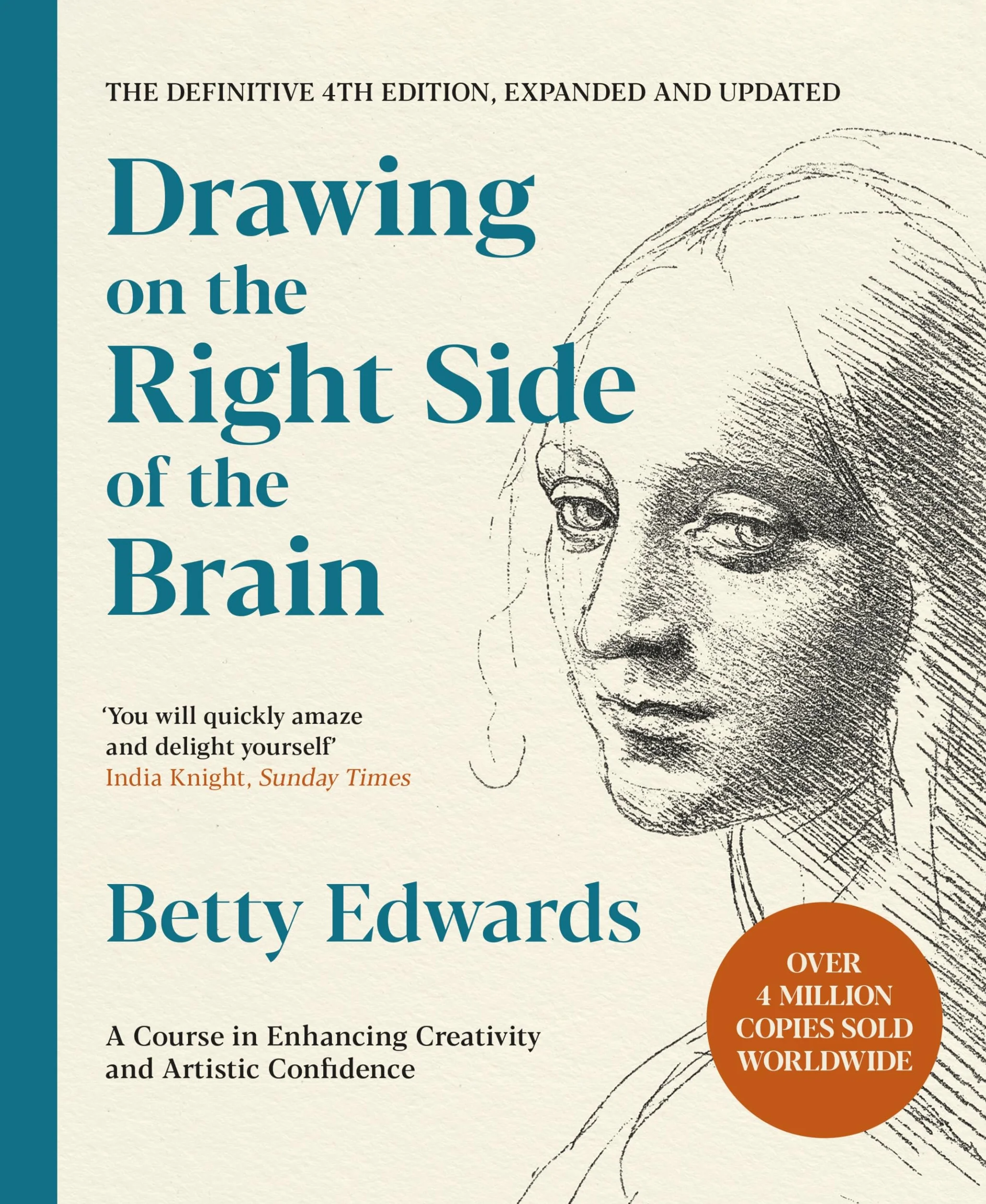 Drawing on the Right Side of the Brain: The Definitive 4th Edition