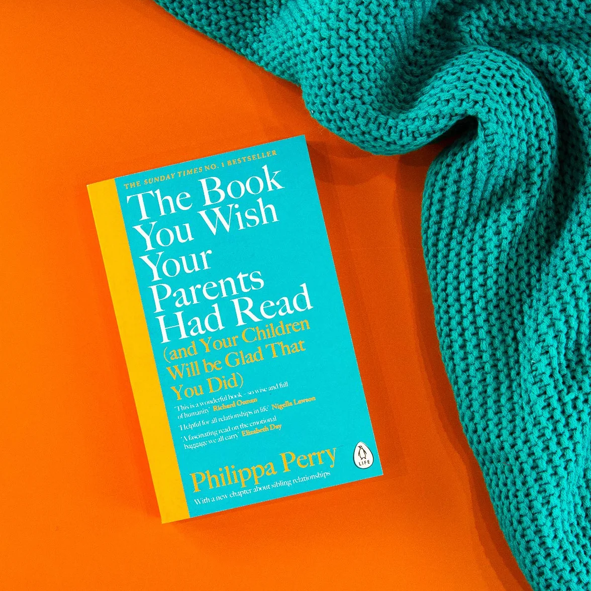 The Book You Wish Your Parents Had Read: And Your Children Will Be Glad That You Did