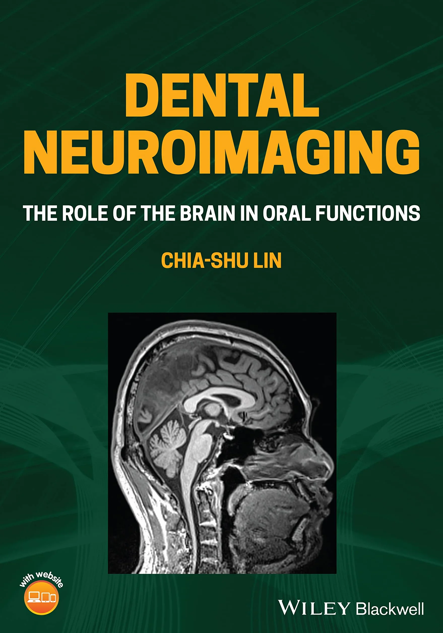 Dental Neuroimaging: Brain Role in Oral Functions