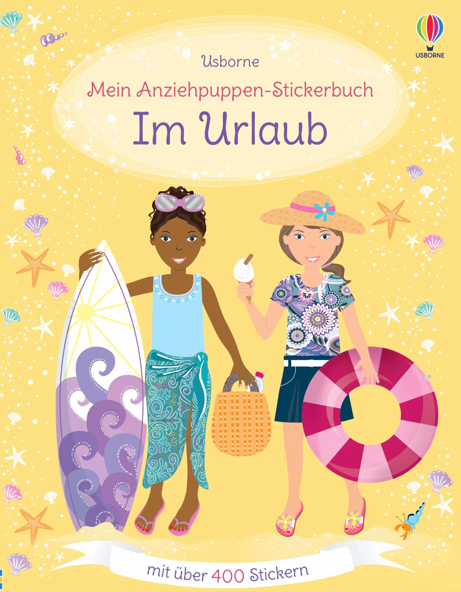 Mein Anziehpuppen-Stickerbuch: Im Urlaub: Stickerheft mit über 400 Anzieh-Stickern - Stickervergnügen ab 5 Jahren