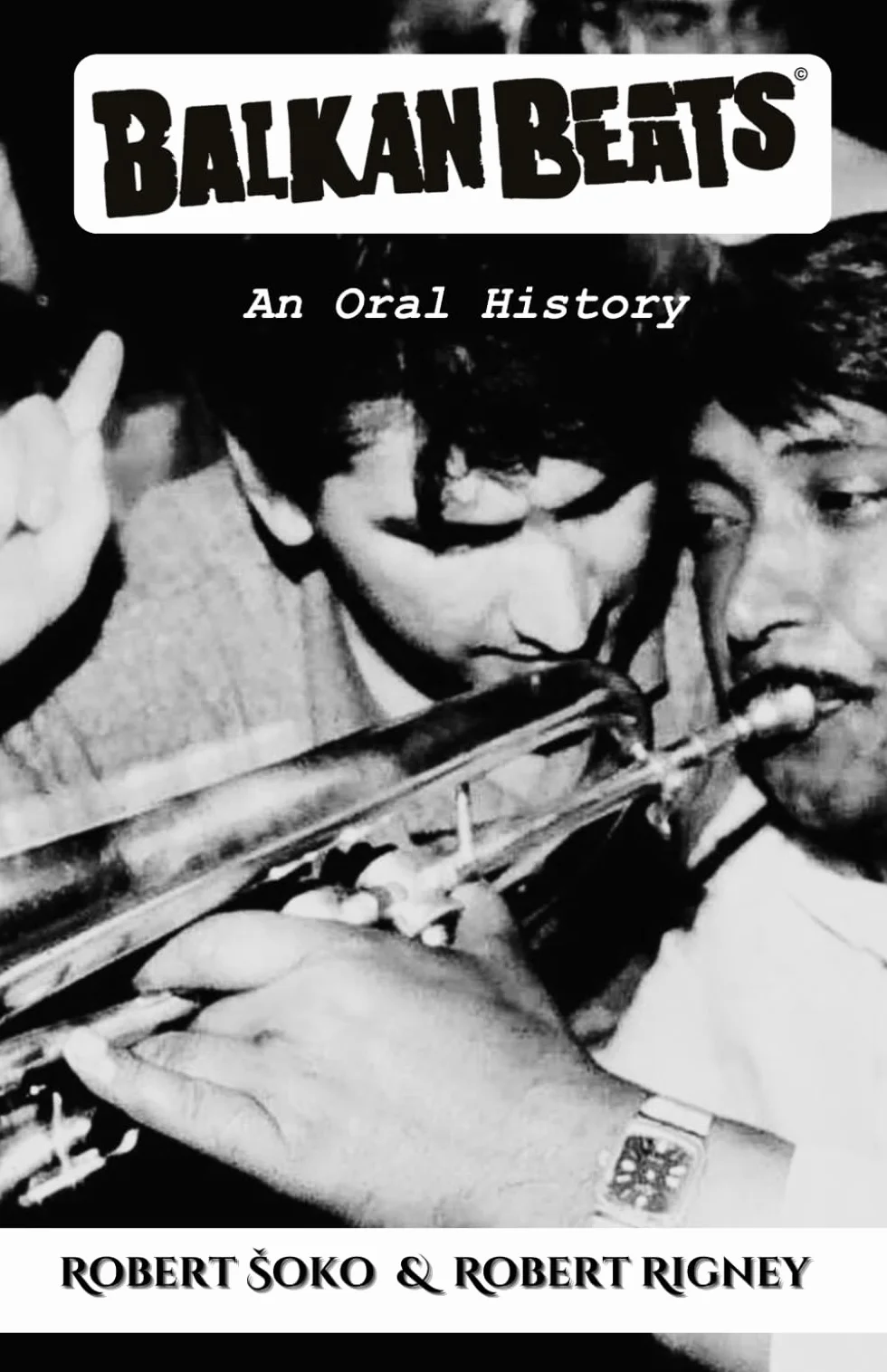 Balkan Beats: An Oral History