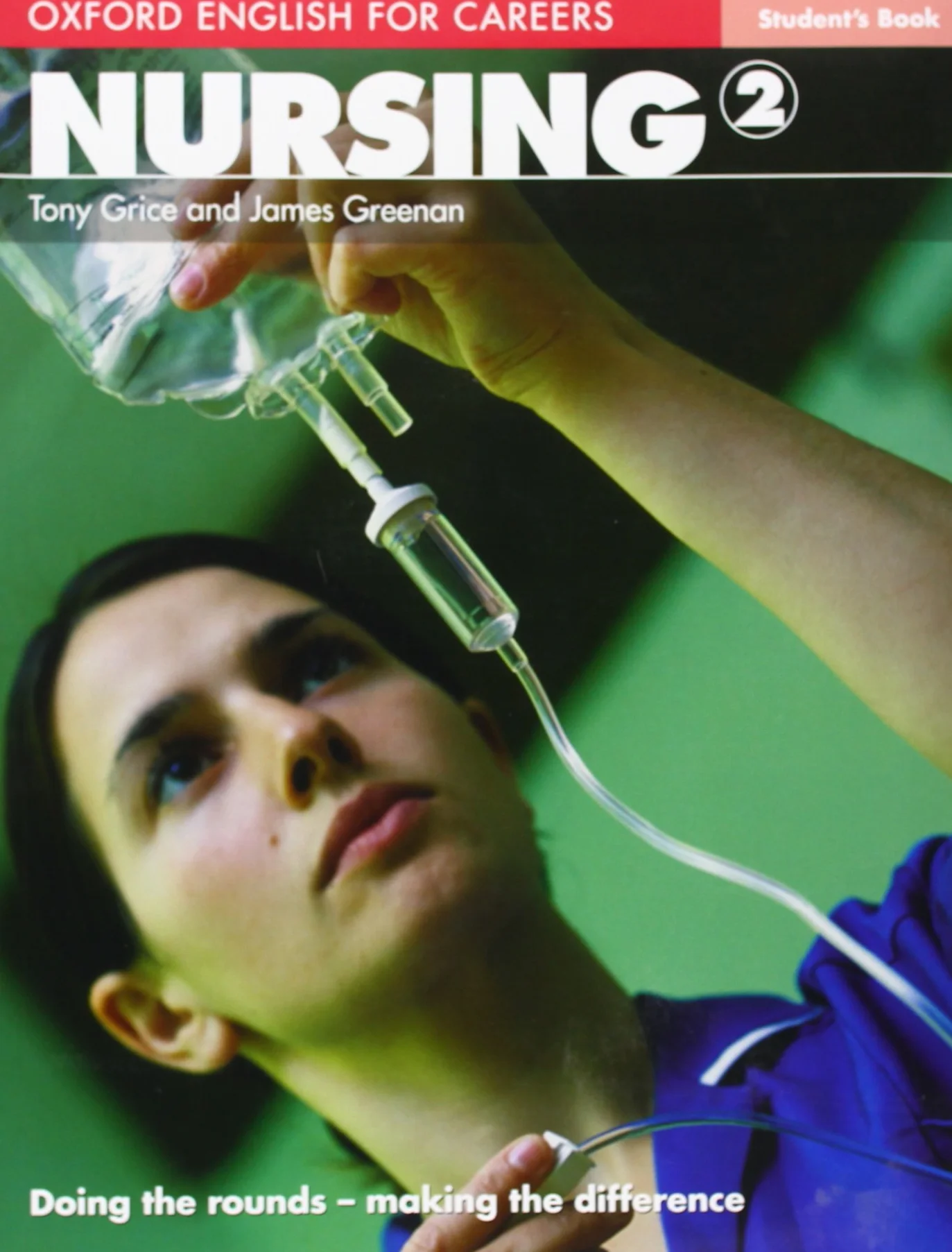 Oxford English for Careers: Nursing 2 Student's Book