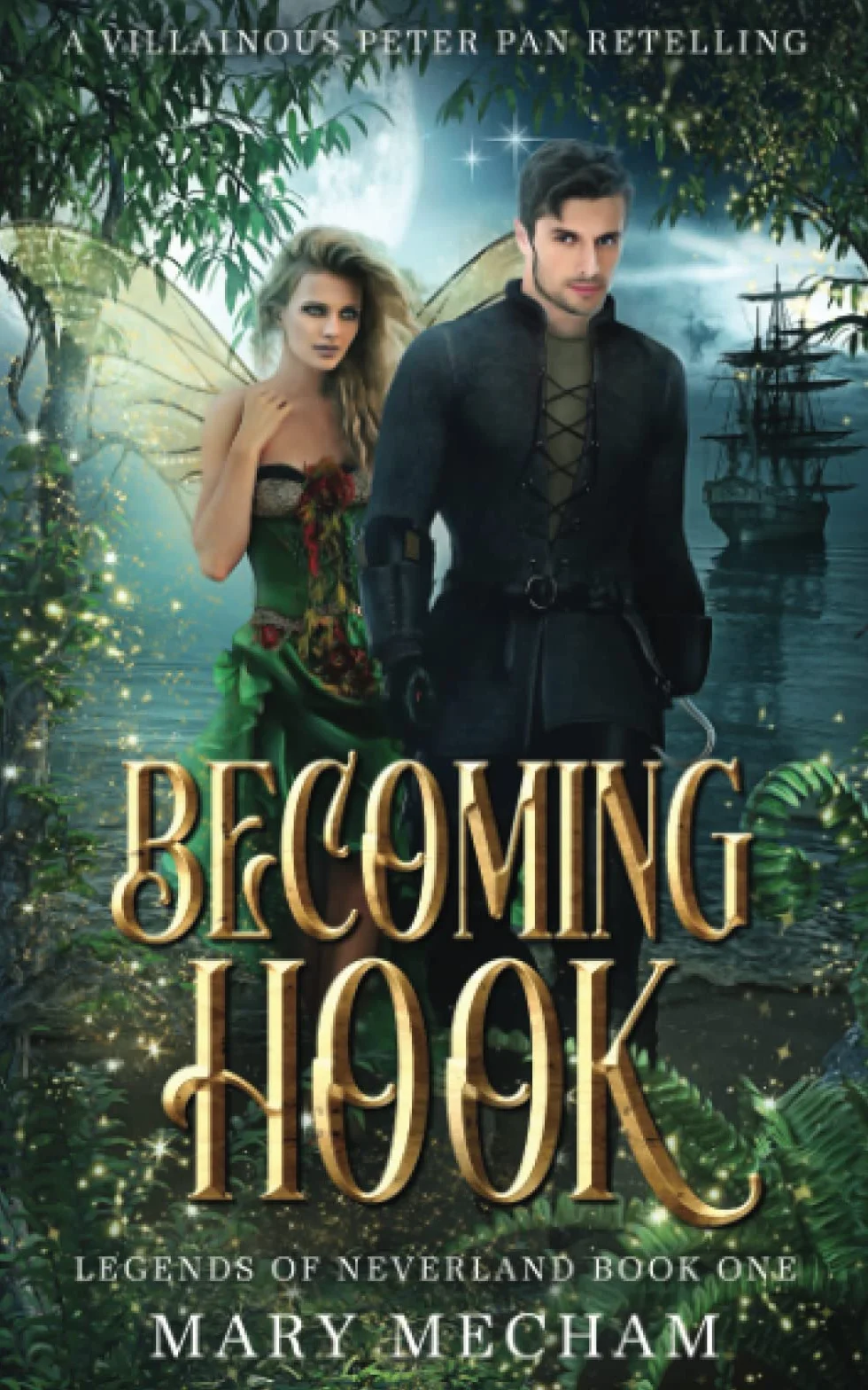 Becoming Hook: A Villainous Peter Pan Retelling