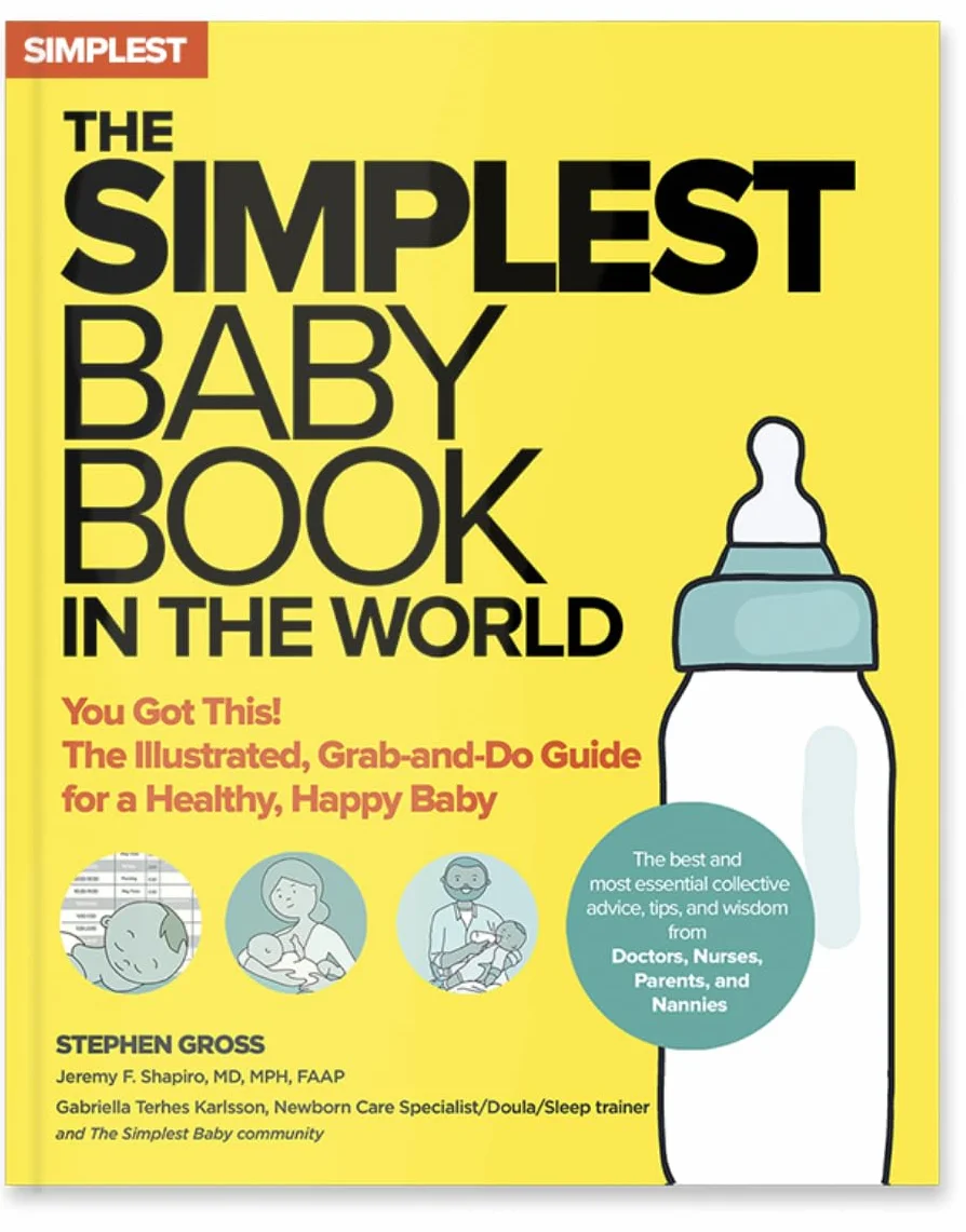 The Simplest Baby Book in the World: Illustrated Guide for Healthy, Happy Baby