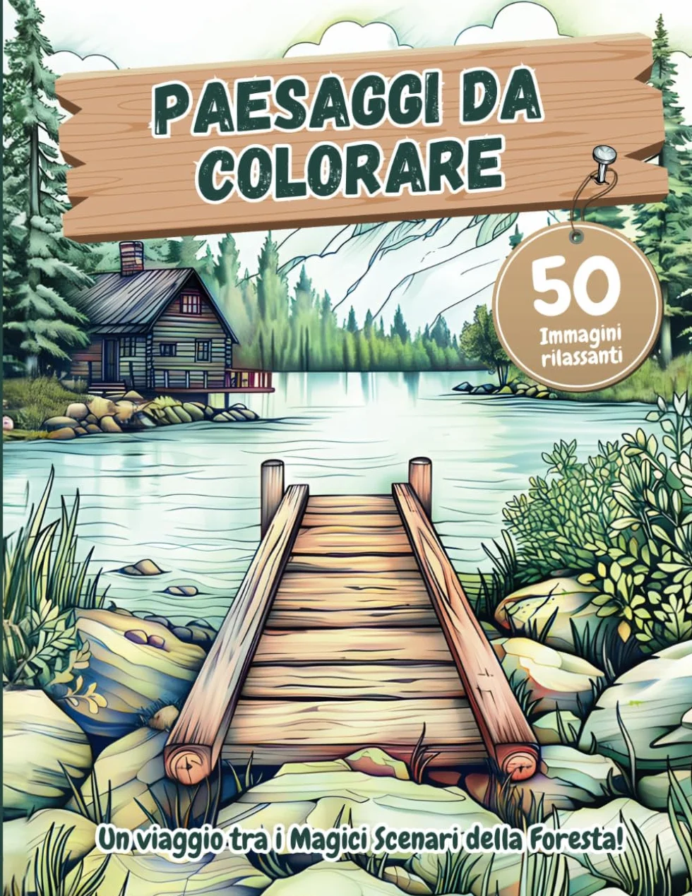 Paesaggi da Colorare: 50 Immagini Rilassanti della Foresta