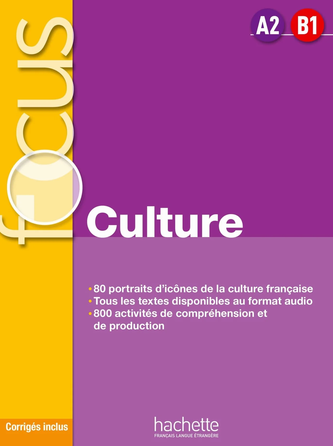 Focus - Culture (A2-B1): Avec audio