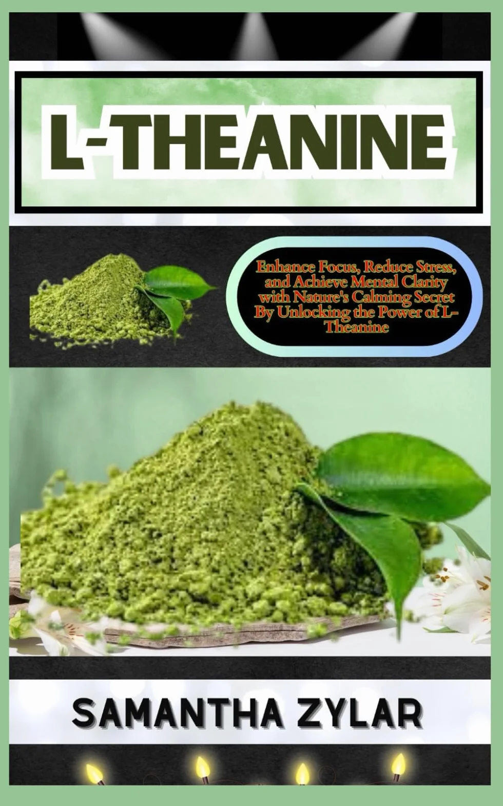 L-Theanine: Enhance Focus, Reduce Stress, Mental Clarity Supplement